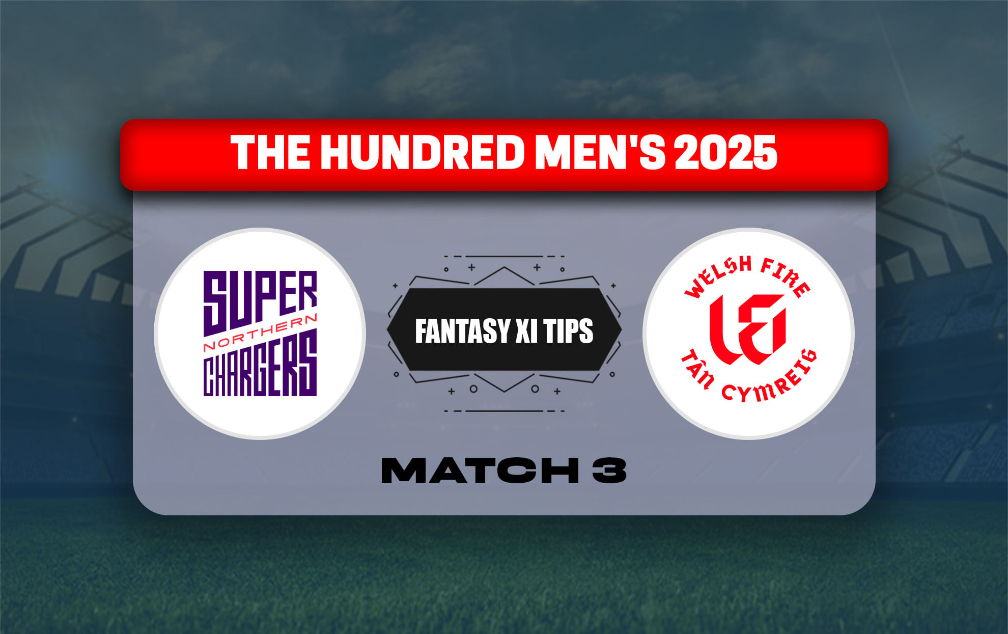NOS vs WEF Dream11 Prediction Today Match 3 The Hundred Men 2025
