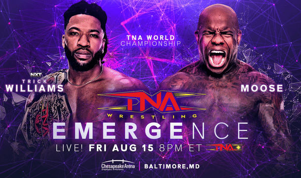 TNA Emergence 2025 - Trick Williams & Moose