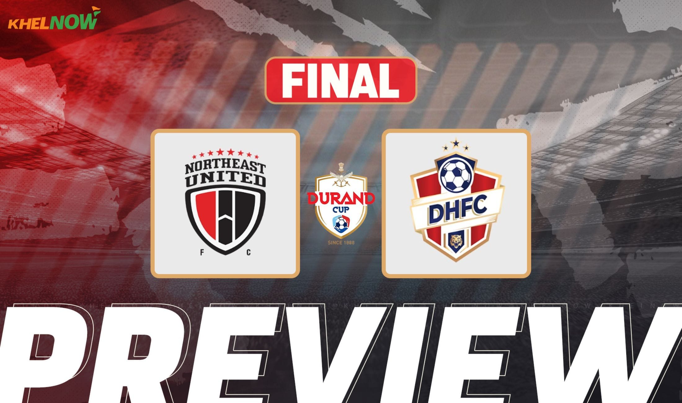 NorthEast United FC vs Diamond Harbour FC Preview, team news, lineups & prediction | Durand Cup 2025 Final
