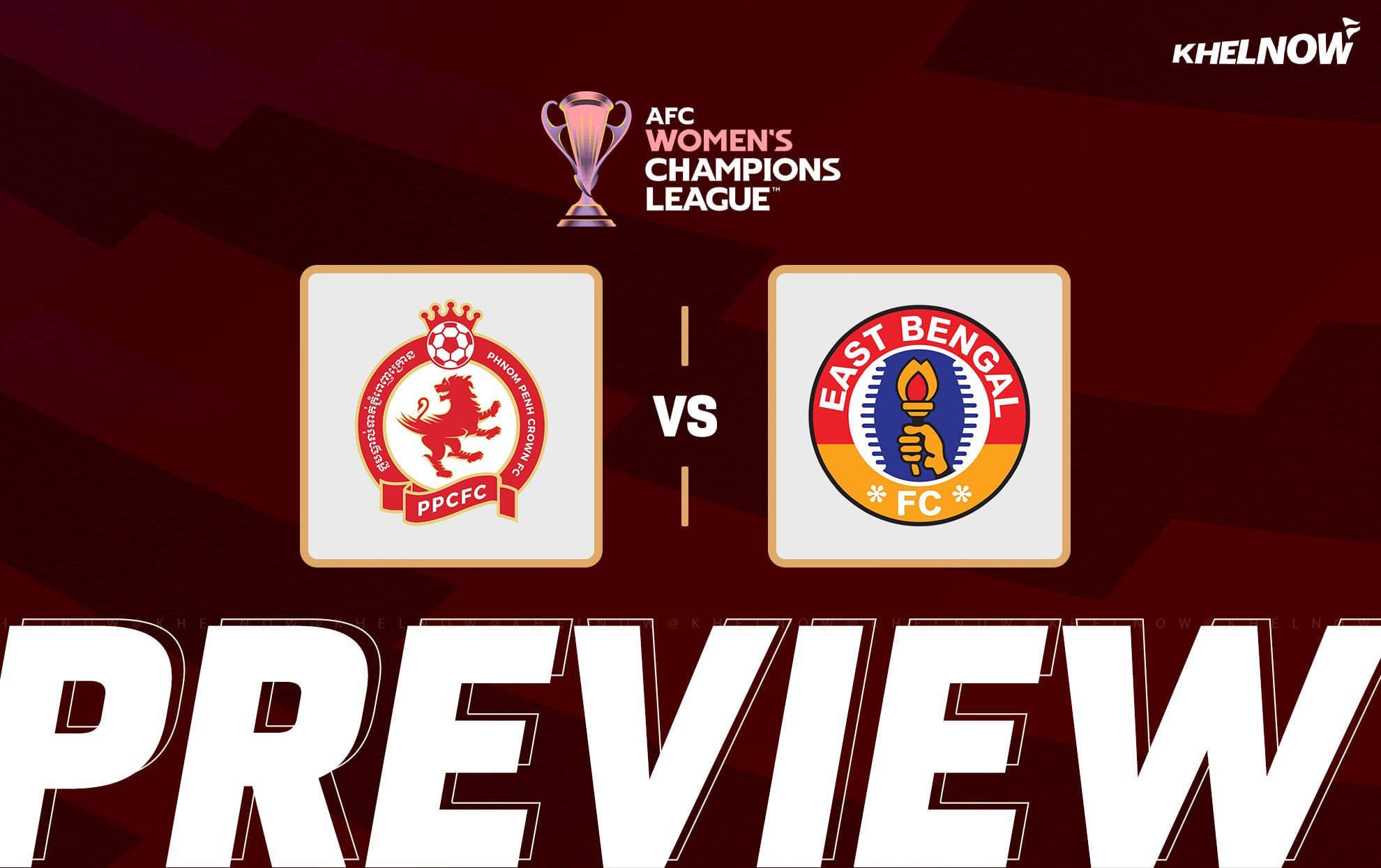 Phnom Penh Crown FC vs East Bengal Preview, team news, lineups & prediction | AFC Women’s Champions League