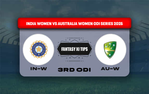 IN-W vs AU-W Dream11 Prediction, Best Dream11 Playing XI, Today Match 3rd ODI, India Women vs Australia Women ODI series 2025