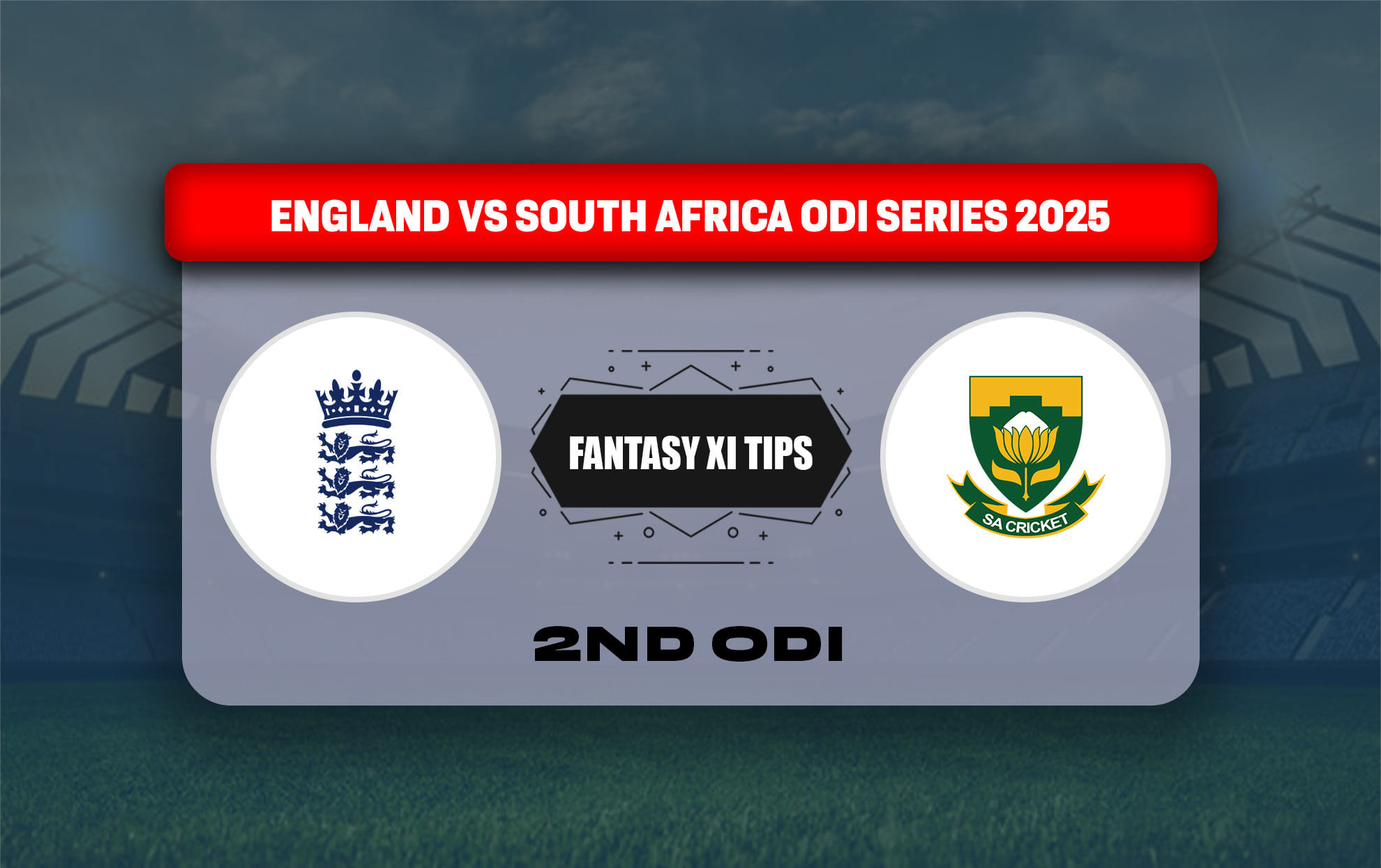 ENG vs SA Dream11 Prediction, Best Dream11 Playing XI, Today Match 2nd ODI, England vs South Africa ODI series 2025