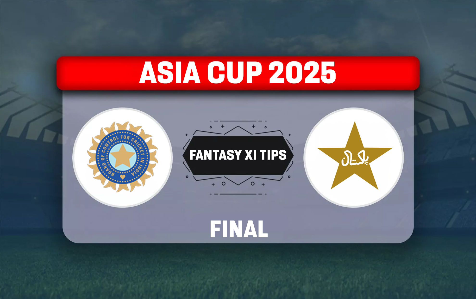 IND vs PAK Dream11 Prediction Today Match Final Asia Cup 2025