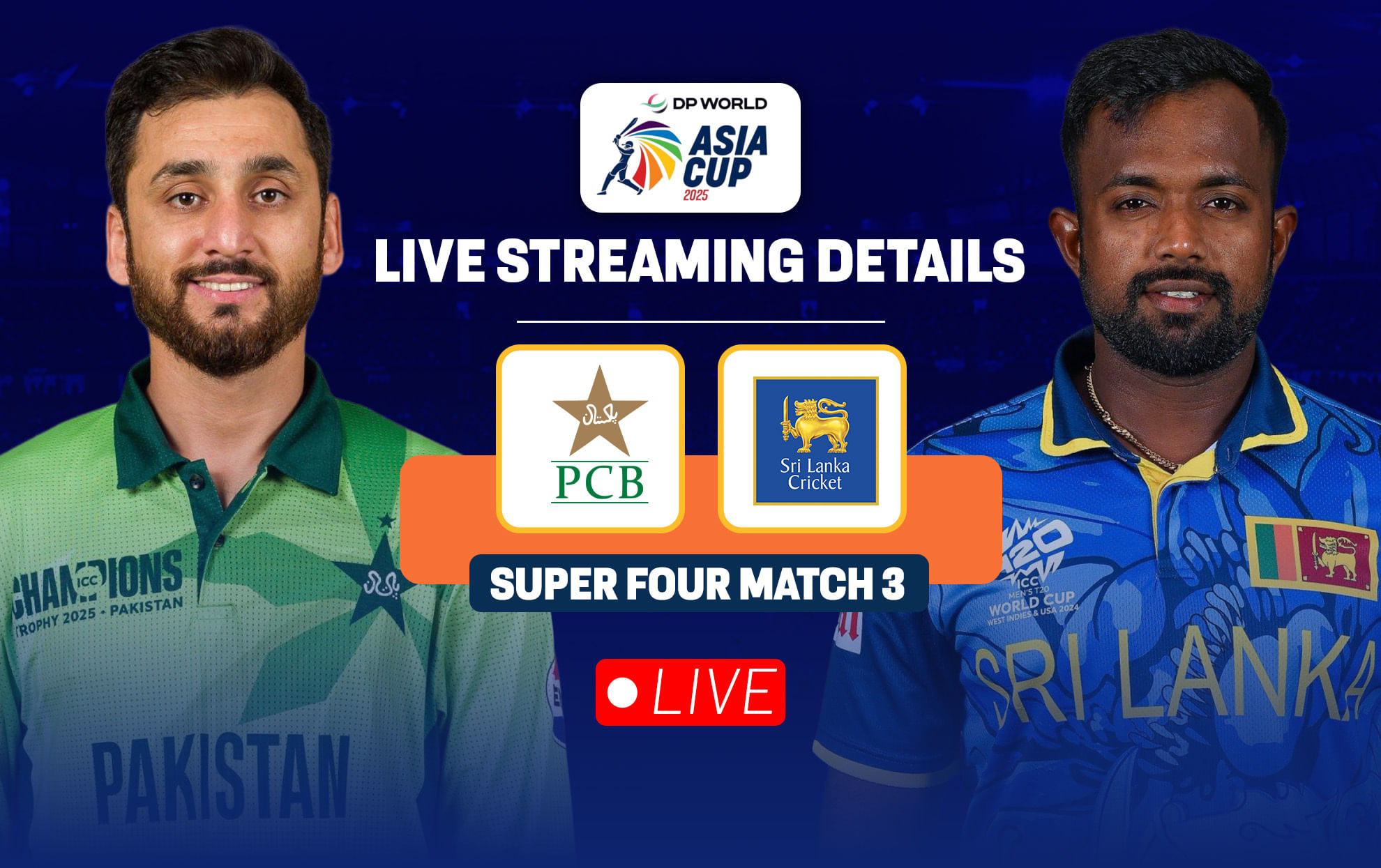 PAK vs SL: Live streaming details, when and where to watch Super Four match 3 of Asia Cup 2025