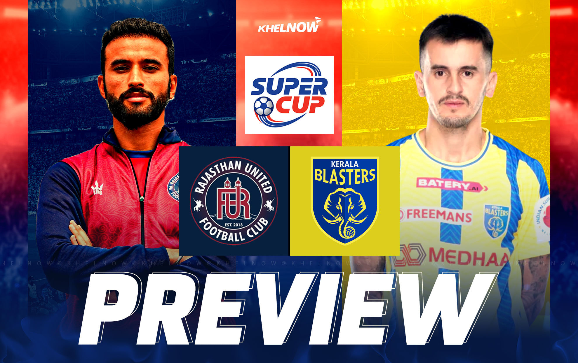 Kerala Blasters FC eye for a winning start against Rajasthan United FC in Super Cup 2025