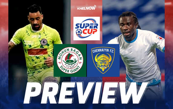 Mohun Bagan eye winning start in Super Cup against determined Chennaiyin FC
