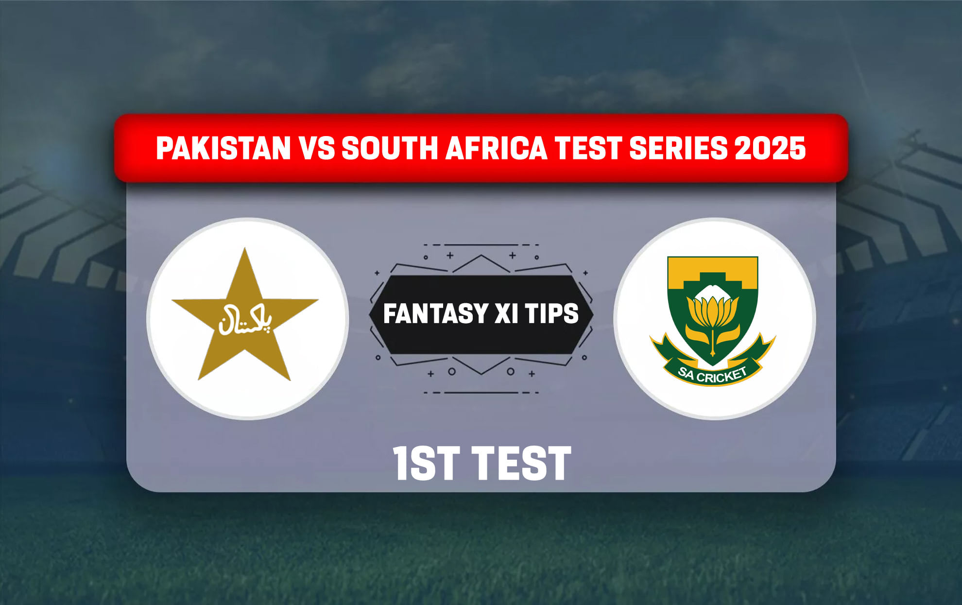 PAK vs SA Dream11 Prediction, Dream11 Playing XI, Today Match 1st Test, Pakistan vs South Africa Test series 2025