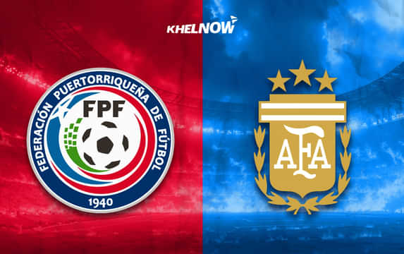 Puerto Rico vs Argentina Preview, prediction, lineups, betting tips & odds | International Friendly