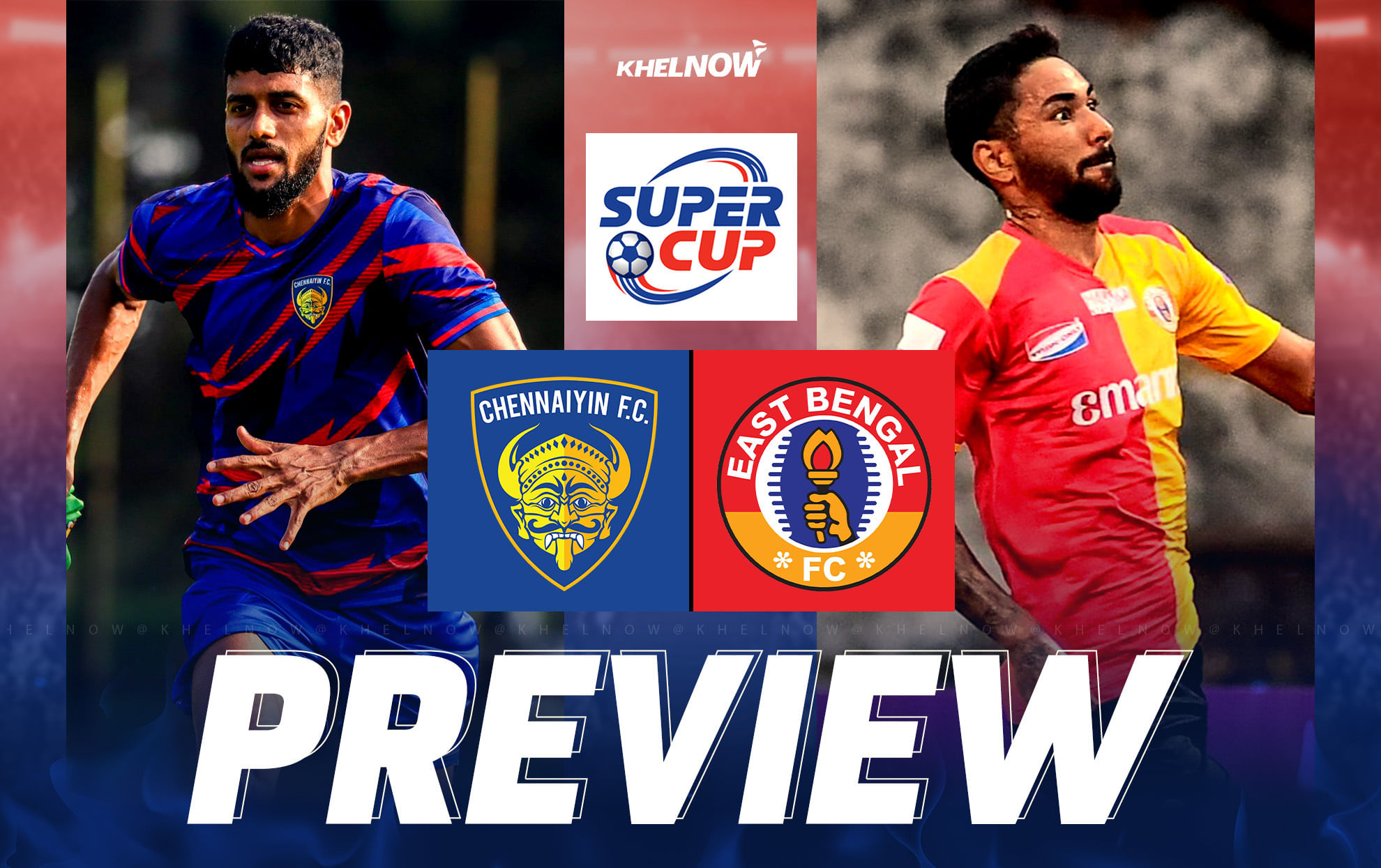 East Bengal aim for first win in Super Cup against Chennaiyin FC