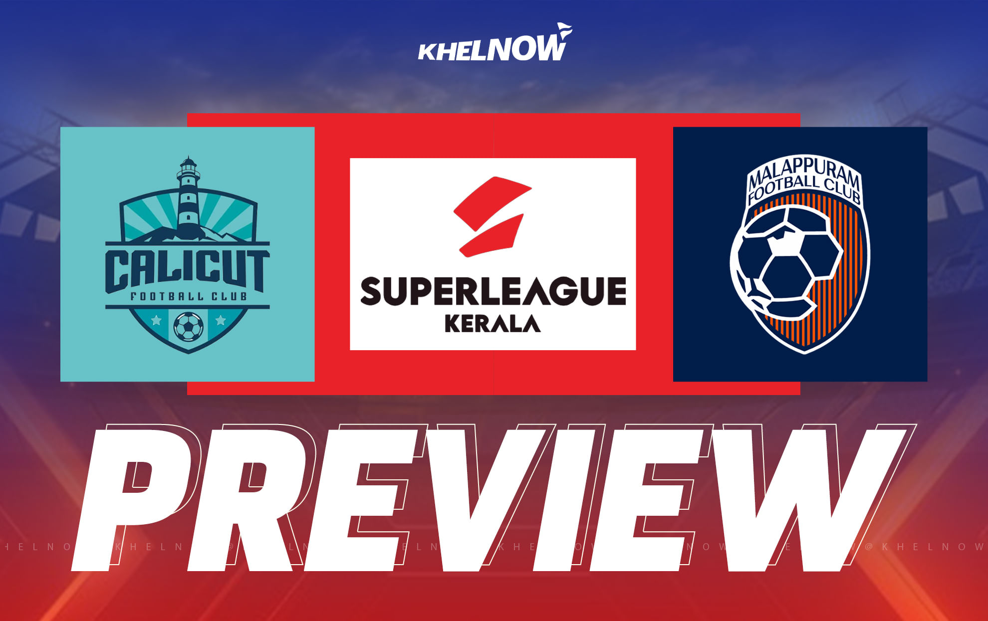 Super League Kerala 2025: Calicut FC vs Malappuram FC Preview, team news, lineups & prediction