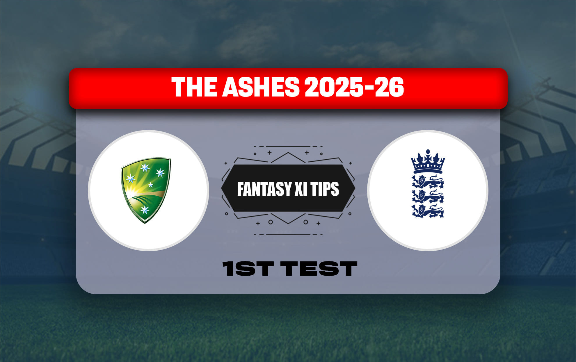 AUS vs ENG Dream11 Prediction Today Match 1st test Australia vs England test series 2025