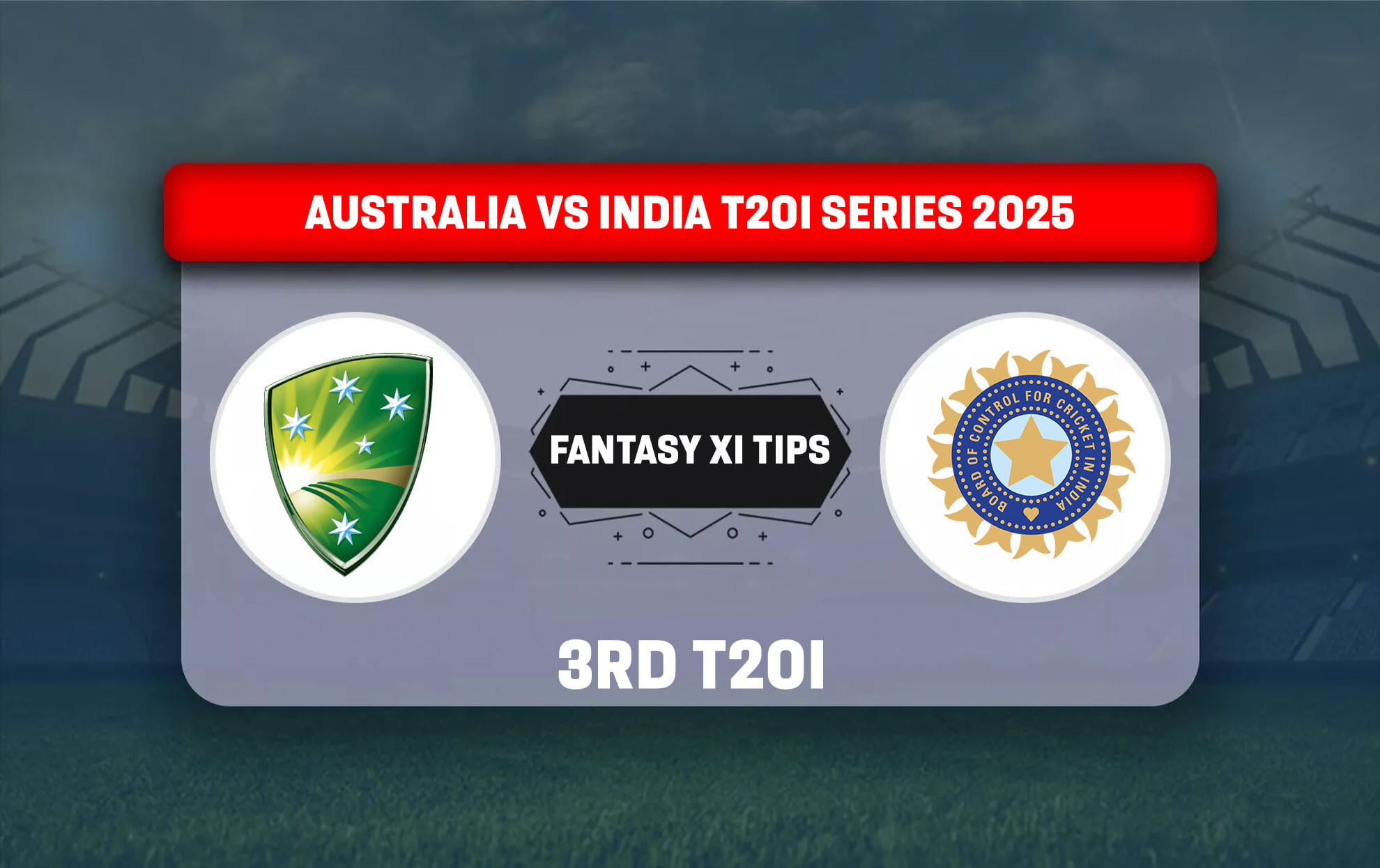 AUS vs IND Dream11 Prediction, Dream11 Playing XI, Today Match 3rd T20I, Australia vs India T20I series 2025