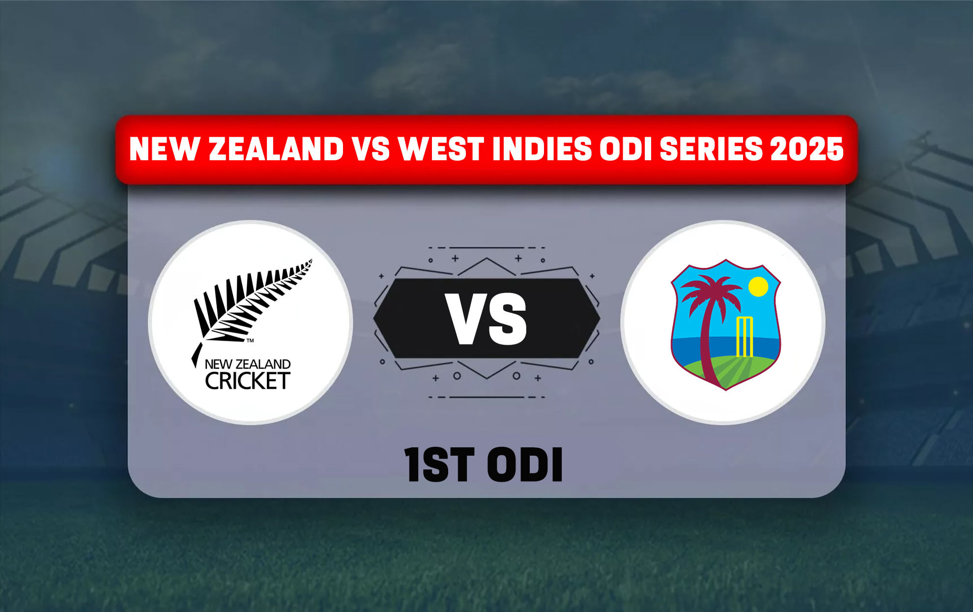 NZ vs WI Dream11 Prediction, Dream11 Playing XI, Today Match 1st ODI, New Zealand vs West Indies ODI series 2025
