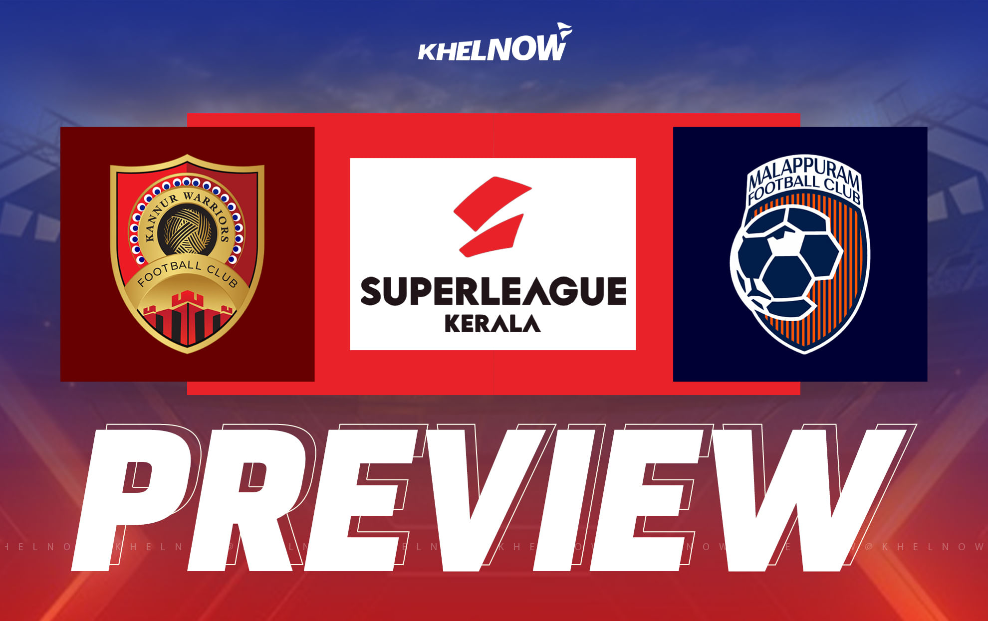 Super League Kerala 2025: Kannur Warriors FC vs Malappuram FC Preview, team news, lineups & prediction