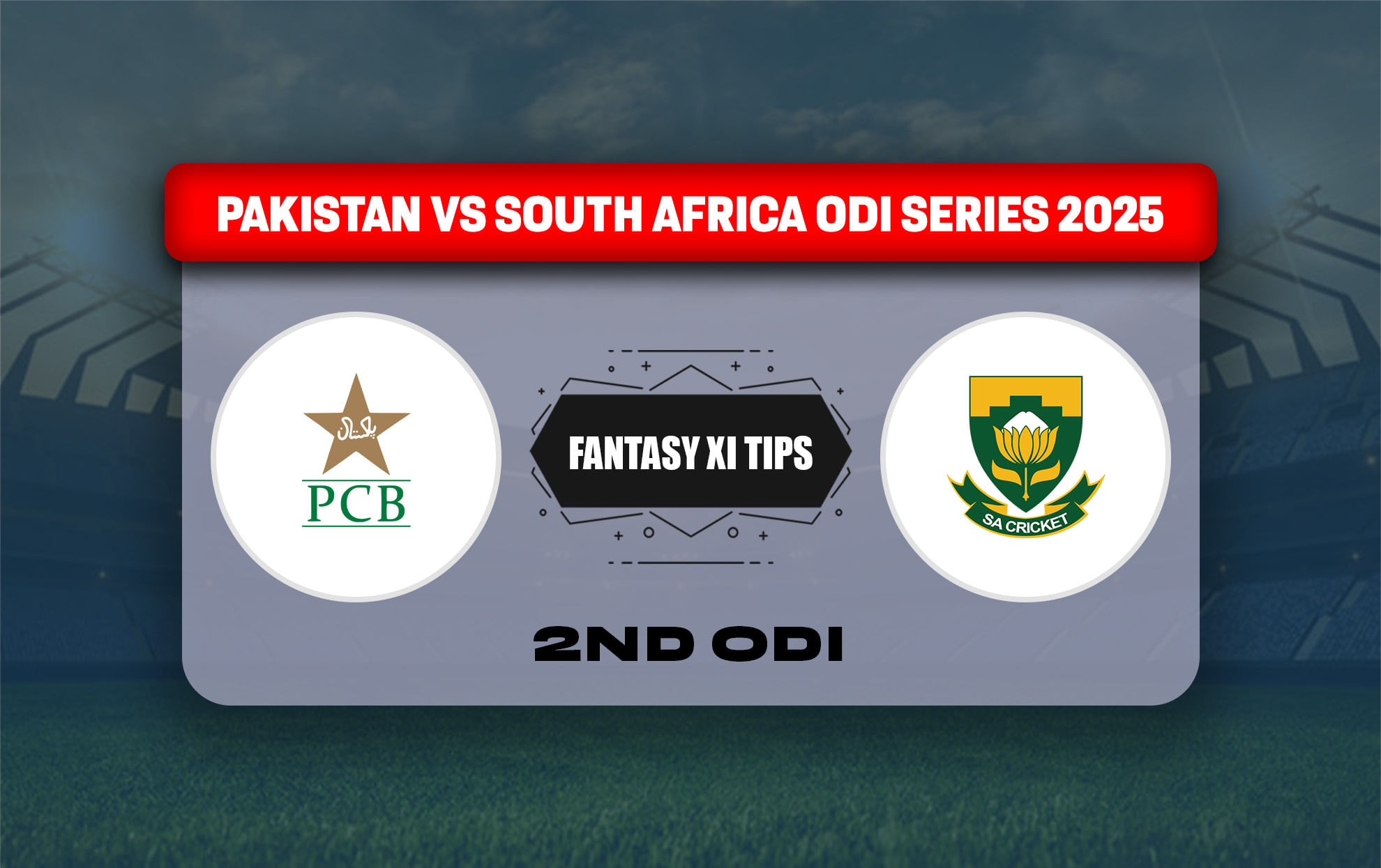 PAK vs SA Dream11 Prediction Today Match 2nd ODI Pakistan vs South Africa ODI series 2025