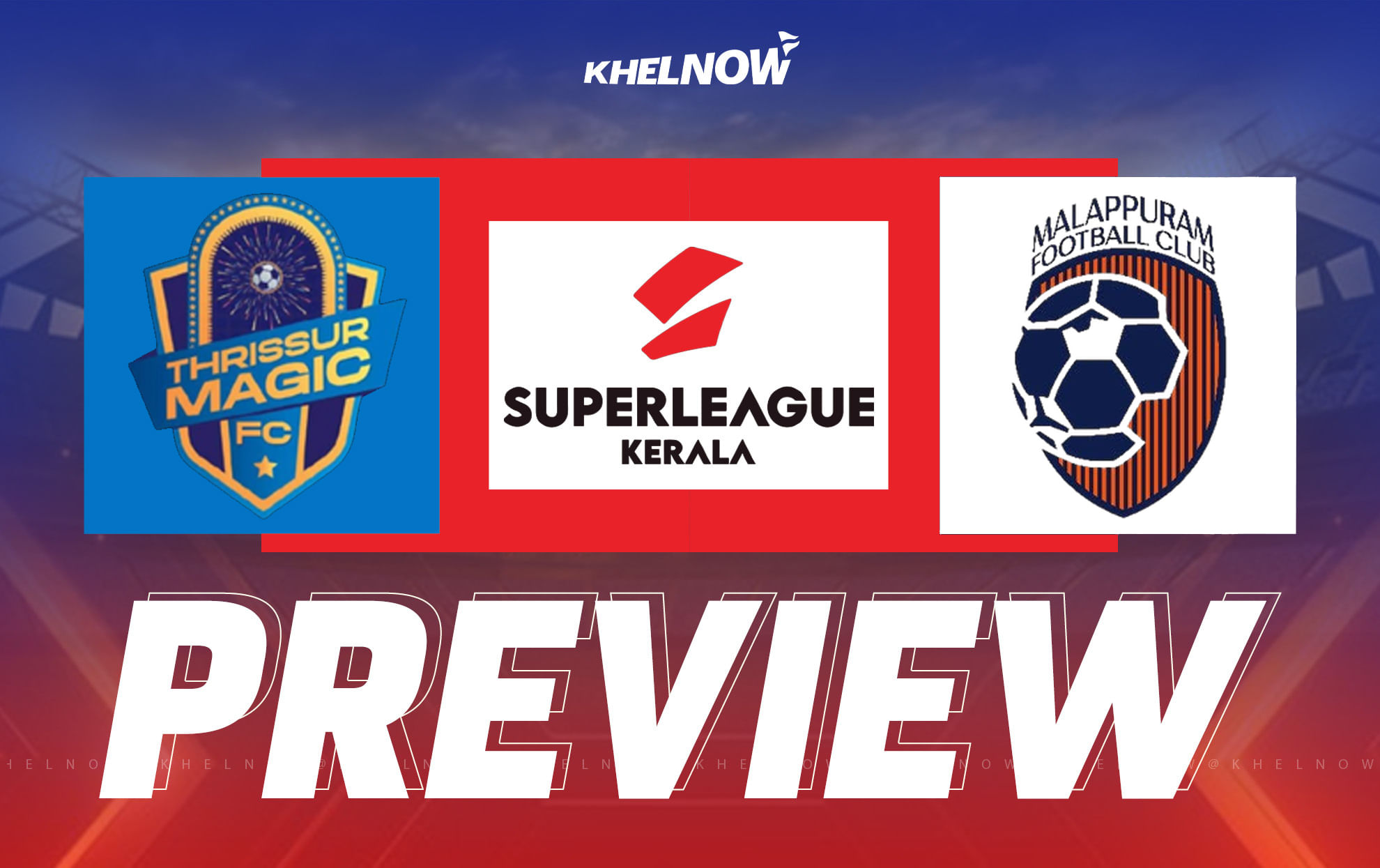 Thrissur Magic FC vs Malappuram FC Preview, team news, lineups & prediction .. Super League Kerala 2025
