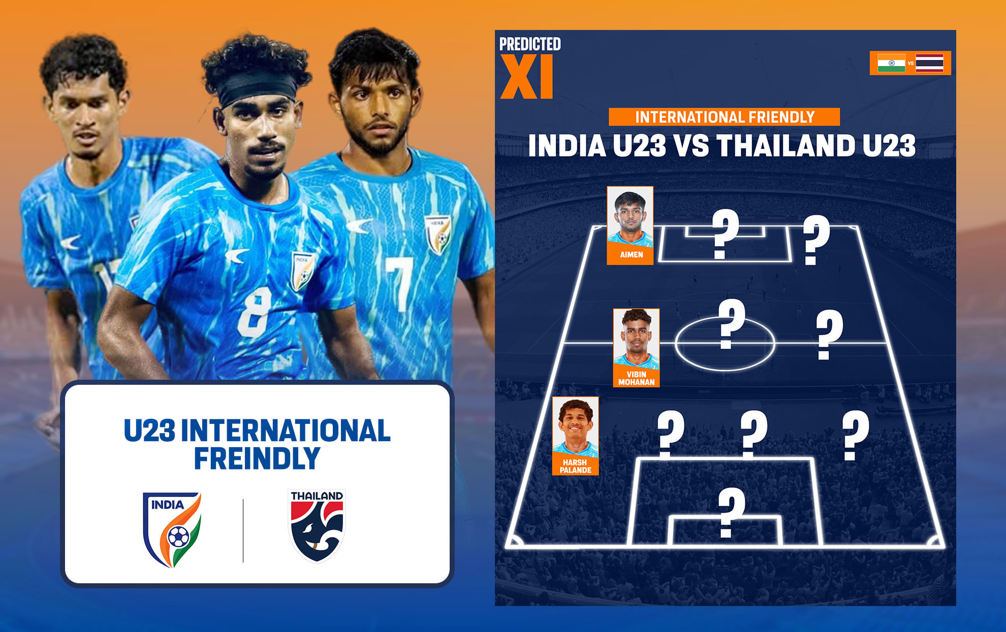 How could India U23 football team line-up for Thailand clash?