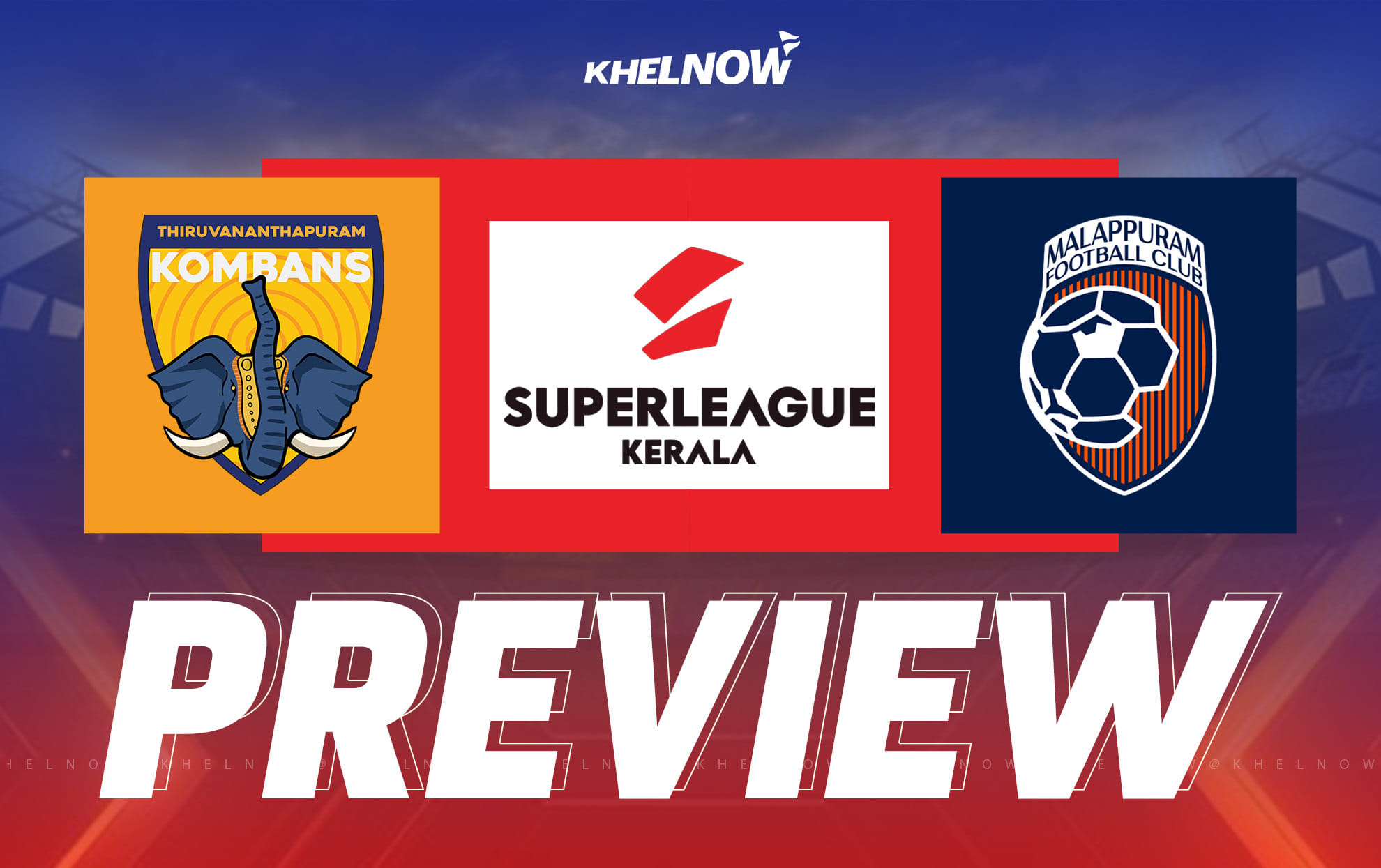 Super League Kerala 2025: Thiruvananthapuram Kombans FC vs Malappuram FC Preview, team news, lineups & prediction