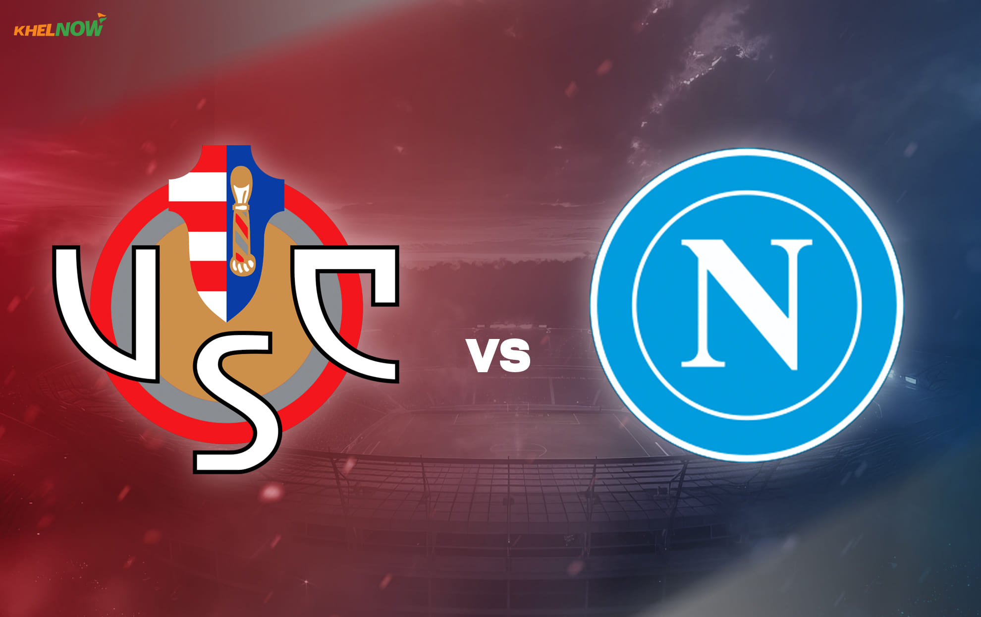 Cremonese vs Napoli Preview, prediction, lineups, betting tips & odds | Serie A 2025-26