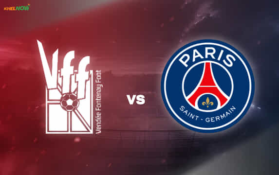 Vendée Fontenay Foot vs PSG Preview, prediction, lineups, betting tips & odds | Coupe de France 2025-26