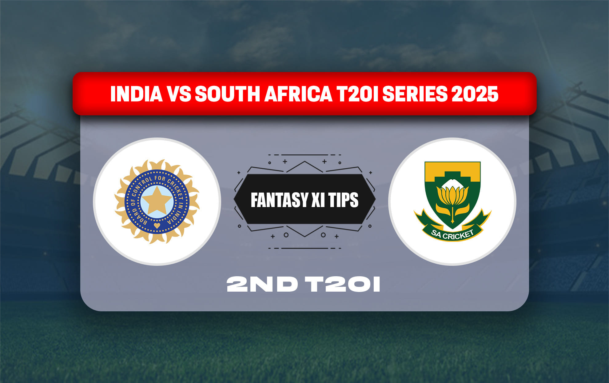 IND vs SA Dream11 Prediction, Dream11 Playing XI, Today Match 2nd T20I, India vs South Africa T20I series 2025