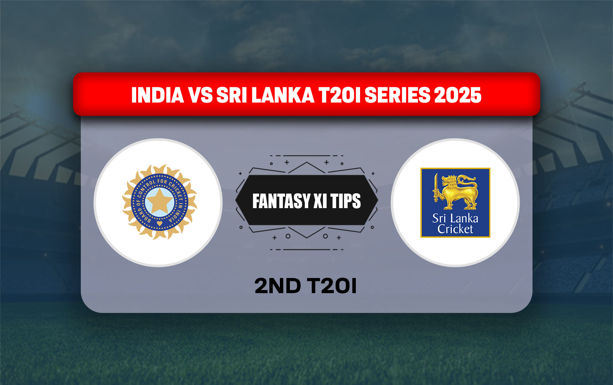 IND vs SL Dream11 Prediction, Dream11 Playing XI, Today Match 2, India Women vs Sri Lanka Women T20I series 2025