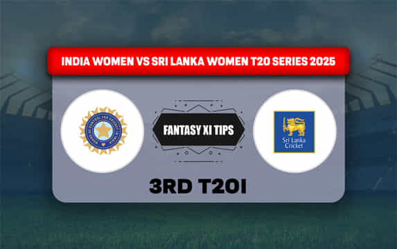 IND vs SL Dream11 Prediction, Dream11 Playing XI, Today Match 3, India Women vs Sri Lanka Women T20I series 2025
