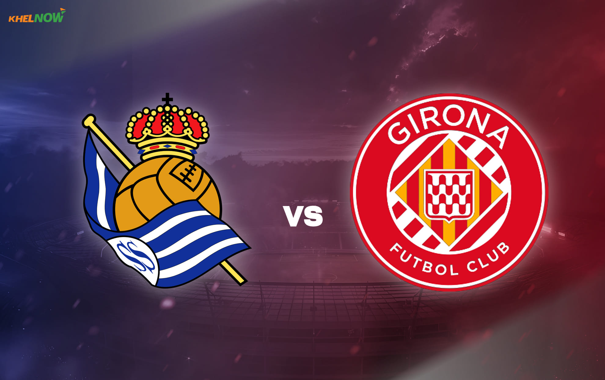 Real Sociedad vs Girona Preview, prediction, lineups, betting tips & odds | LaLiga 2025-26
