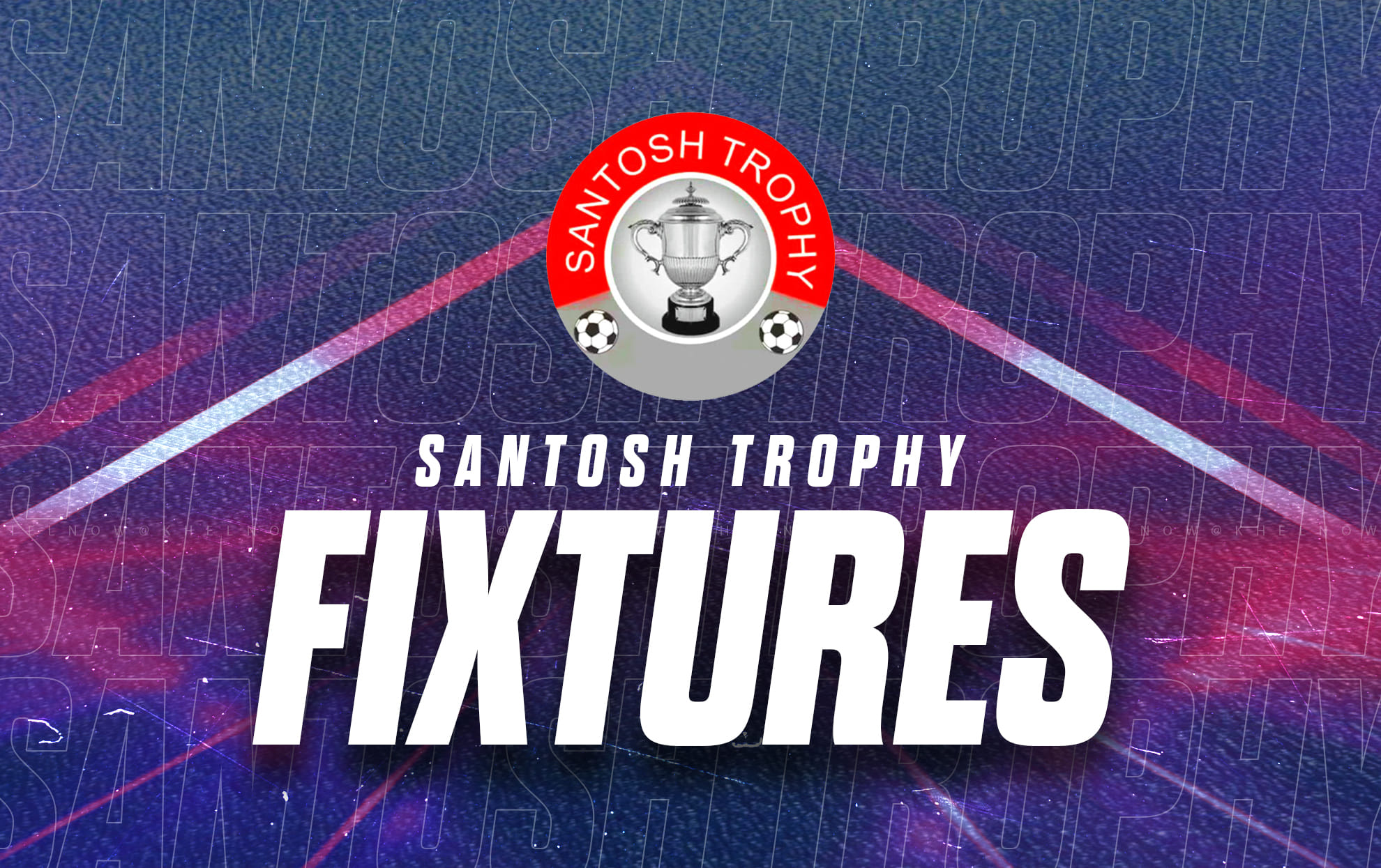 Santosh Trophy 2026: Full fixtures, teams & groups