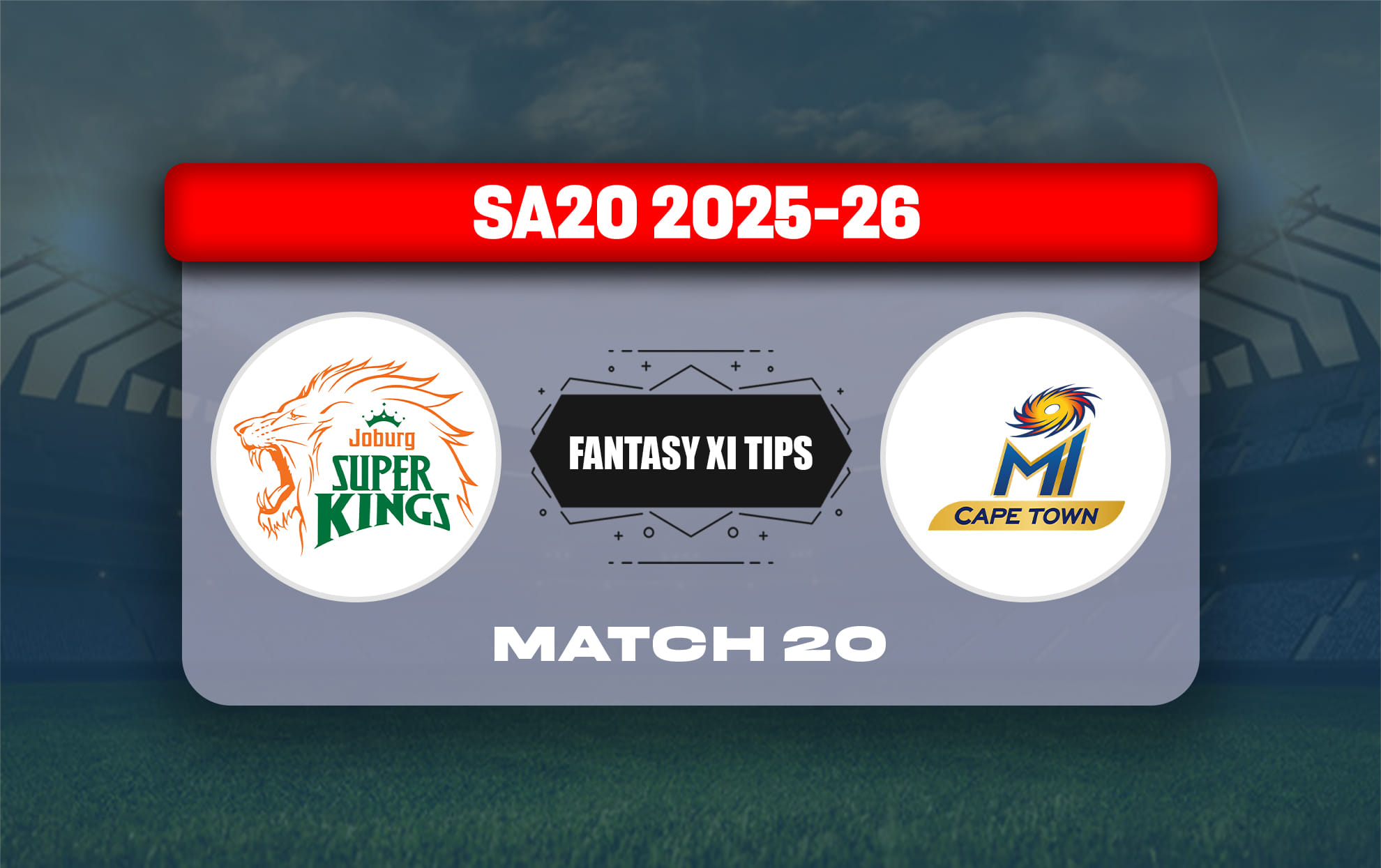 JSK vs MICT Dream11 Prediction, Dream11 Playing XI, Today Match 20, SA20 2025-26 JSK vs MICT Dream11 Prediction, Dream11 Playing XI, Today Match 20, SA20 2025-26