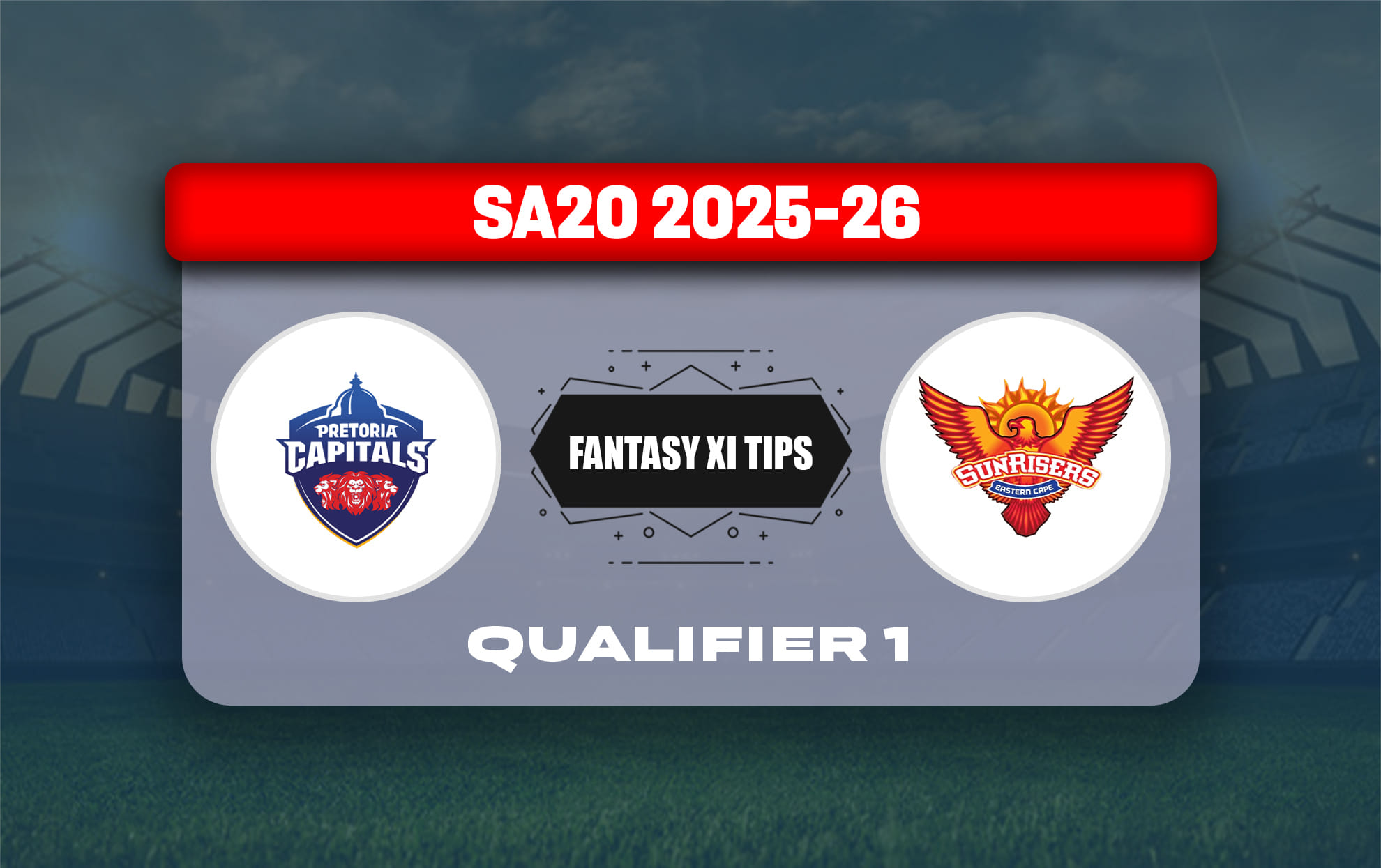 PC vs SEC Dream11 Prediction, Dream11 Playing XI, Today Match Qualifier 1, SA20 2025-26
