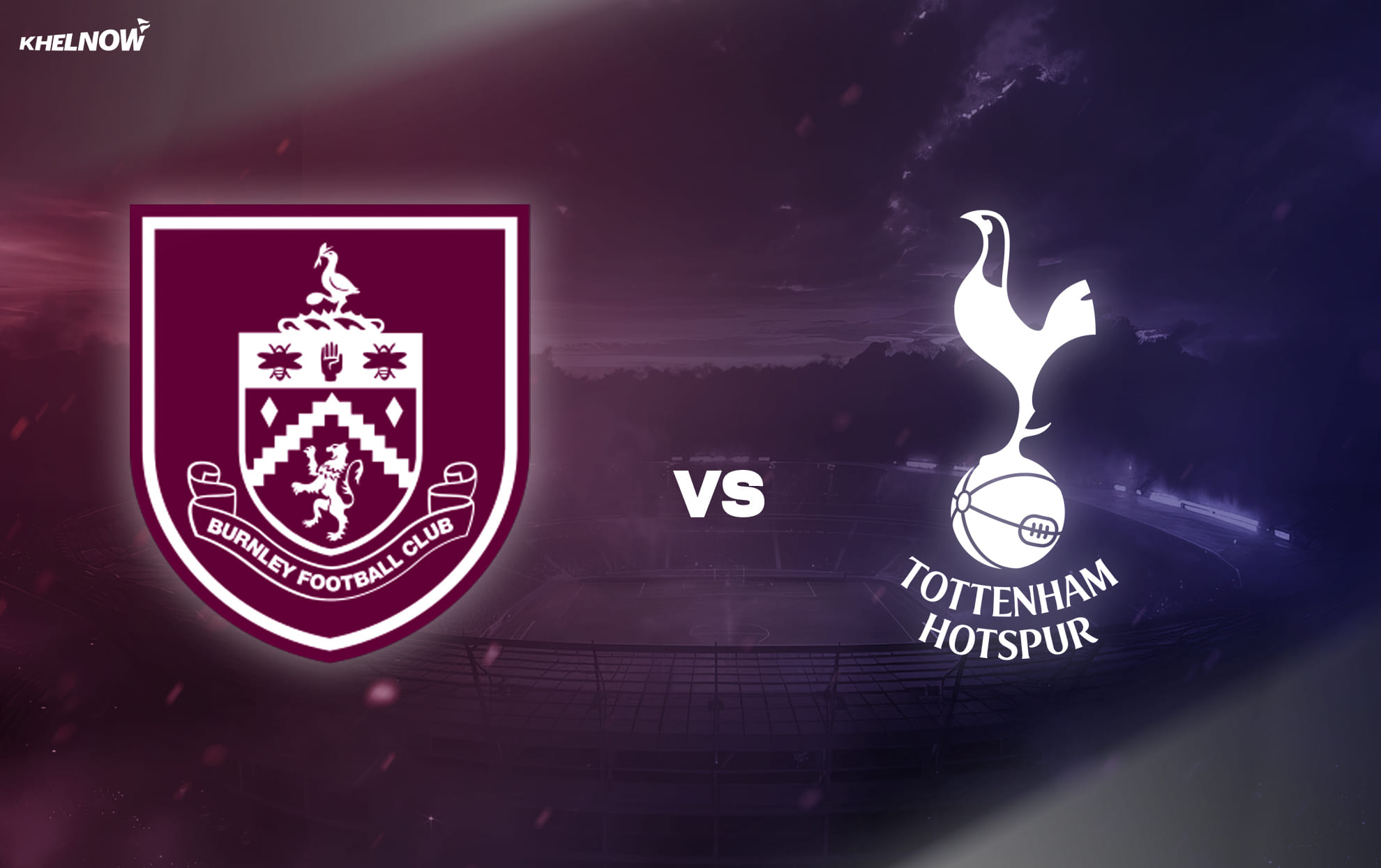 Preview: Burnley vs Tottenham Hotspur Prediction, lineups, betting tips & odds | Premier League 2025-26