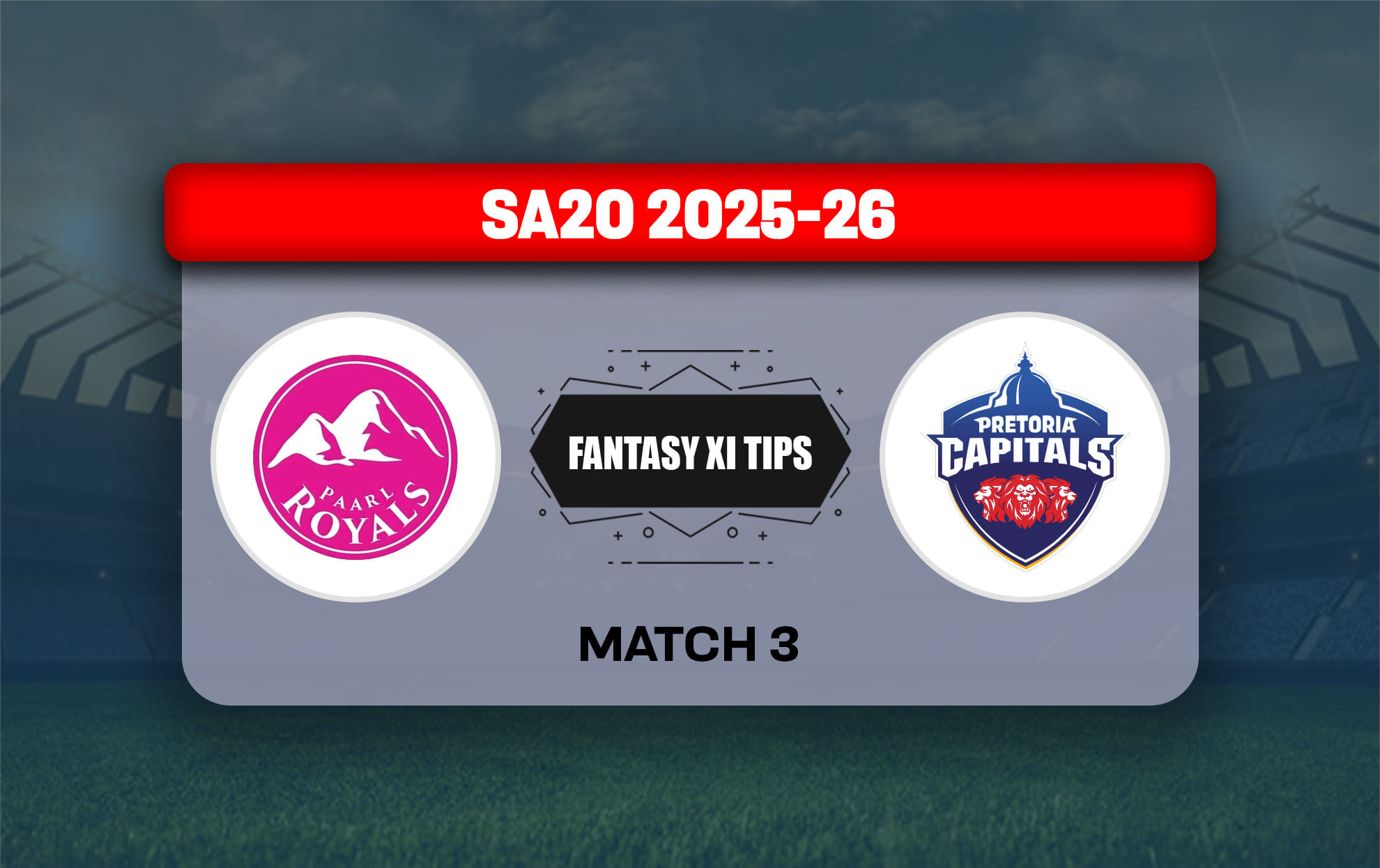 PR vs PC Dream11 Prediction, Dream11 Playing XI, Today Match 19, SA20 2025-26