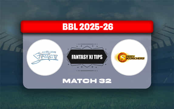 STR vs SCO Dream11 Prediction, Dream11 Playing XI, Today Match 32, Big Bash League 2025-26