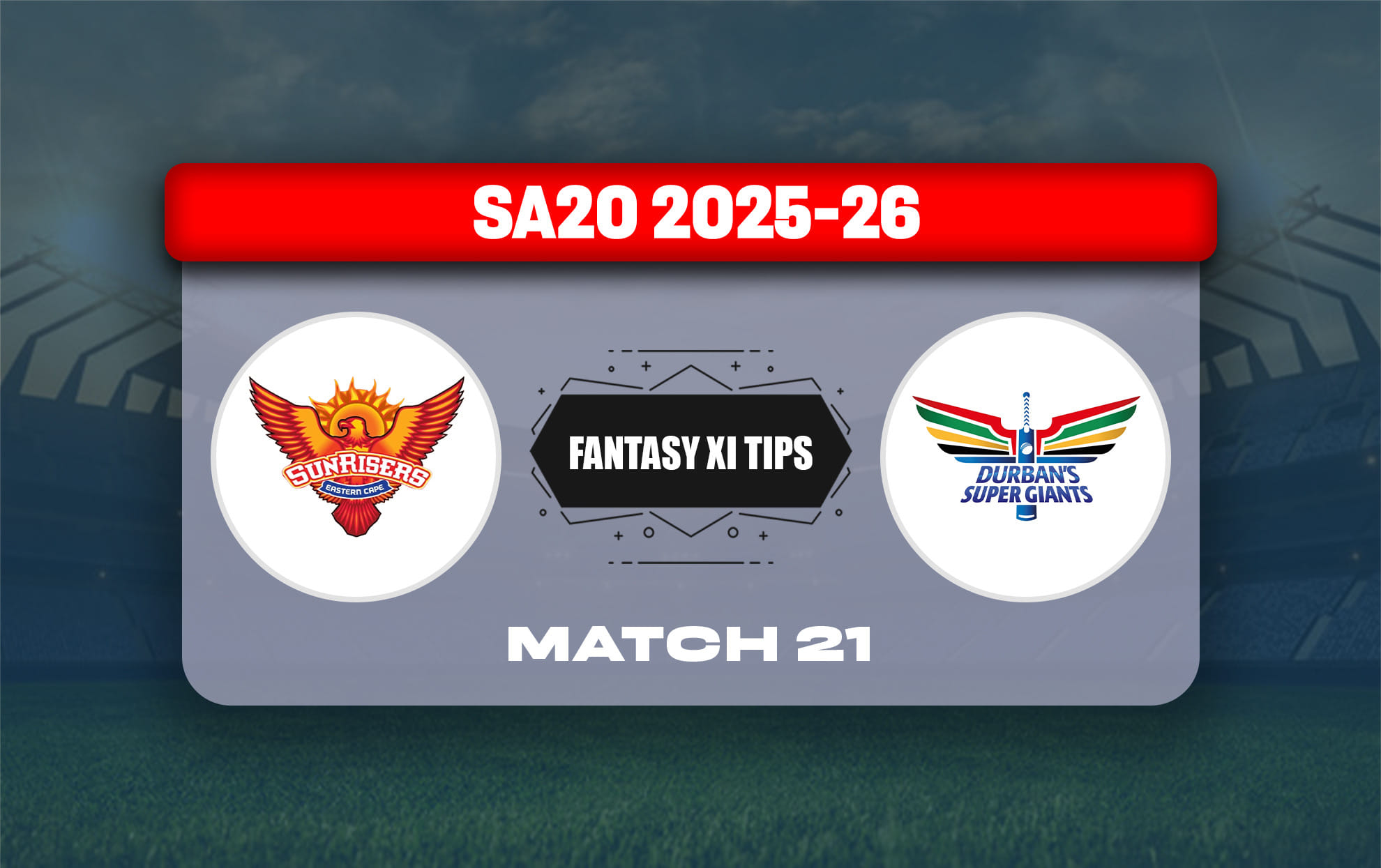SEC vs DSG Dream11 Prediction, Dream11 Playing XI, Today Match 21, SA20 2025-26