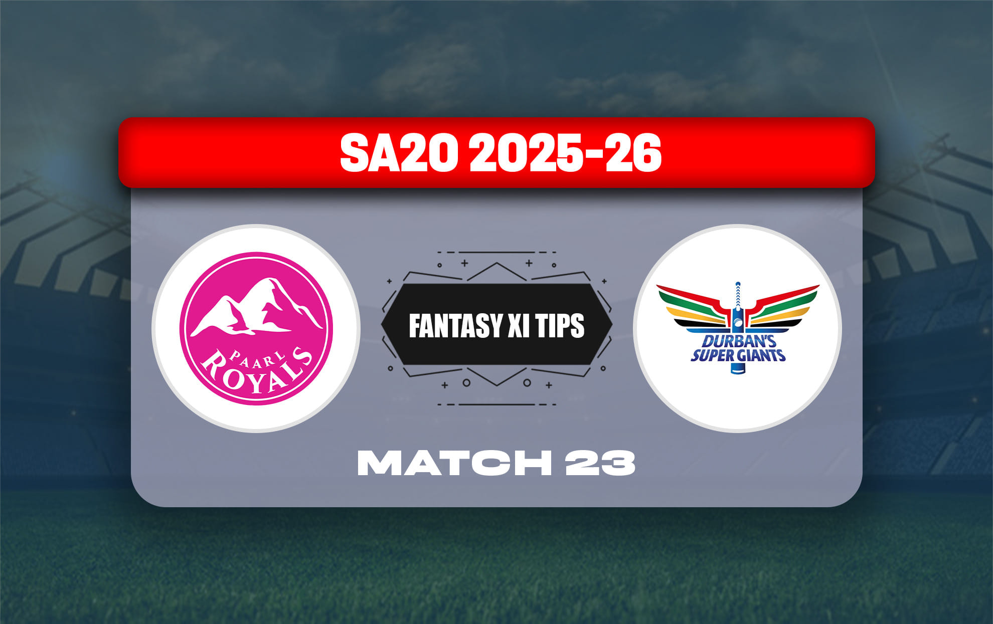 PR vs DSG Dream11 Prediction, Dream11 Playing XI, Today Match 23, SA20 2025-26
