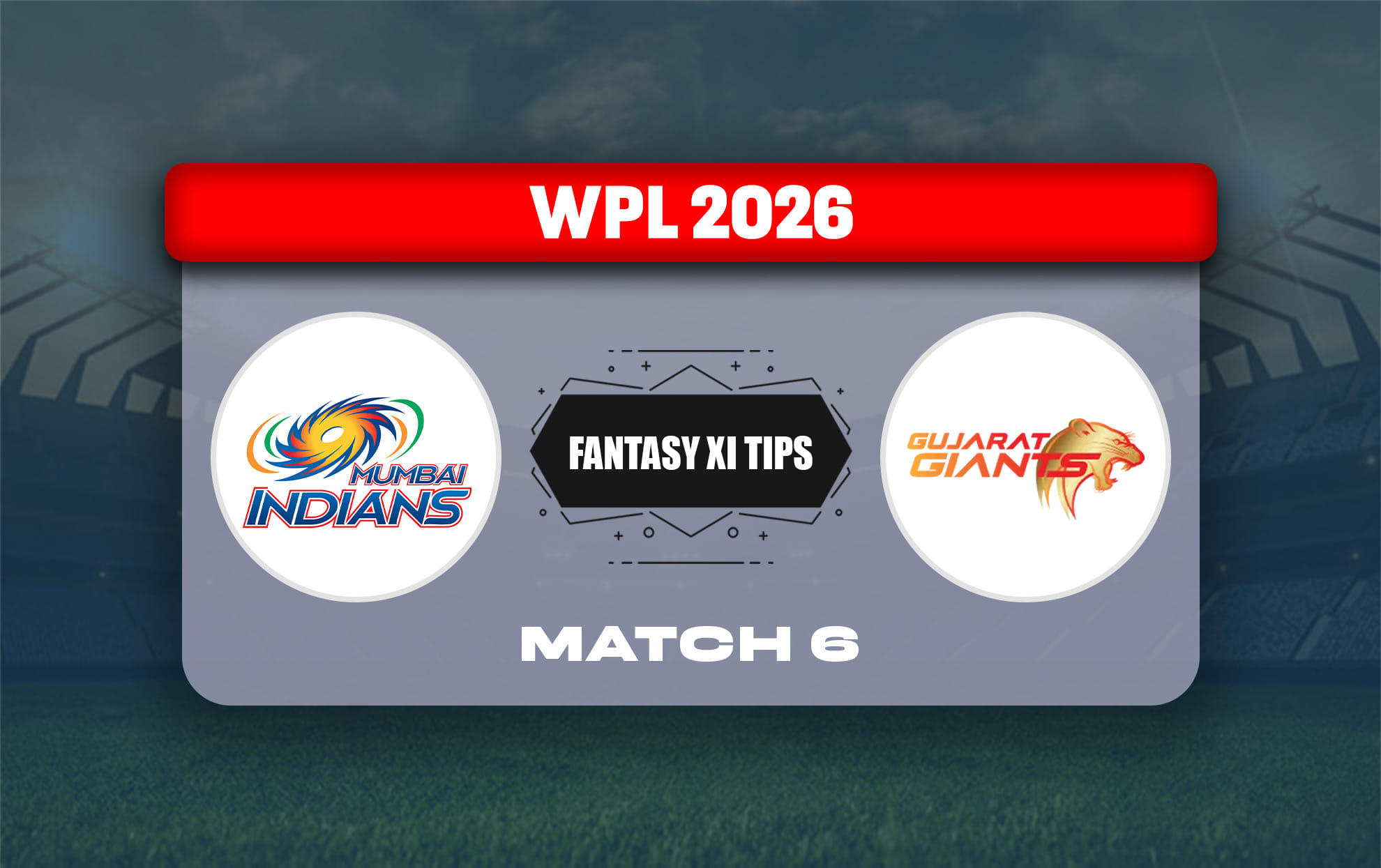 MI-W vs GG-W Dream11 Prediction, Dream11 Playing XI, Today Match 6, WPL 2026