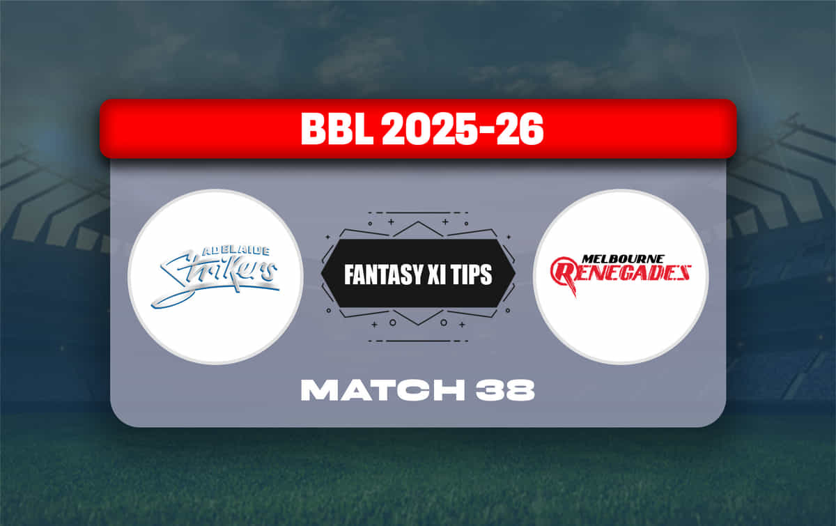 STR vs REN Dream11 Prediction, Dream11 Playing XI, Today Match 38, Big Bash League 2025-26