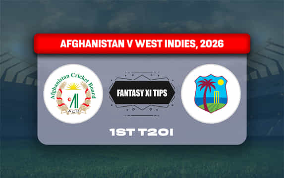 AFG vs WI Dream11 Prediction, Dream11 Playing XI, Today Match 1st, Afghanistan vs West Indies T20I series 2026