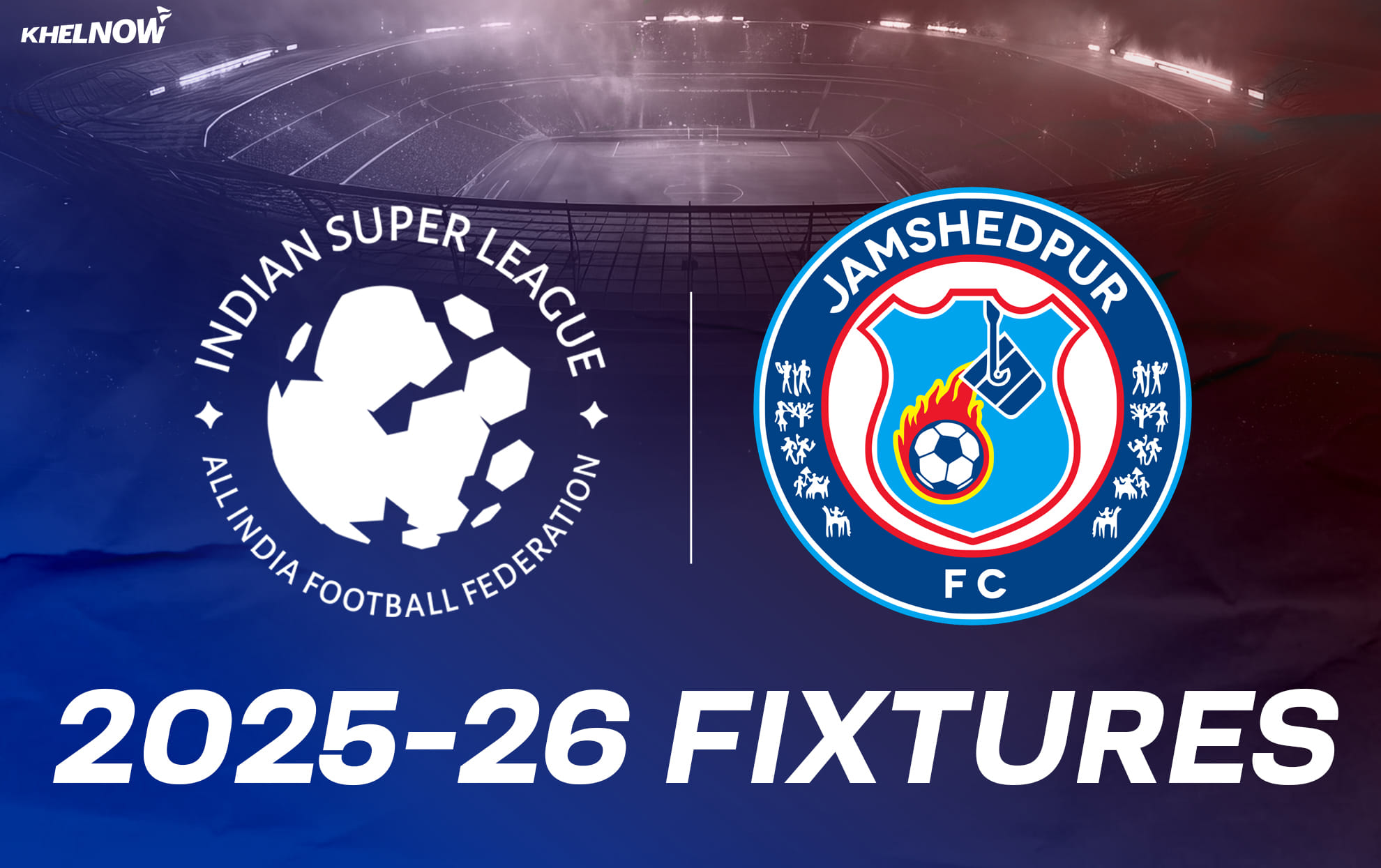 ISL 2026: Jamshedpur FC fixtures released