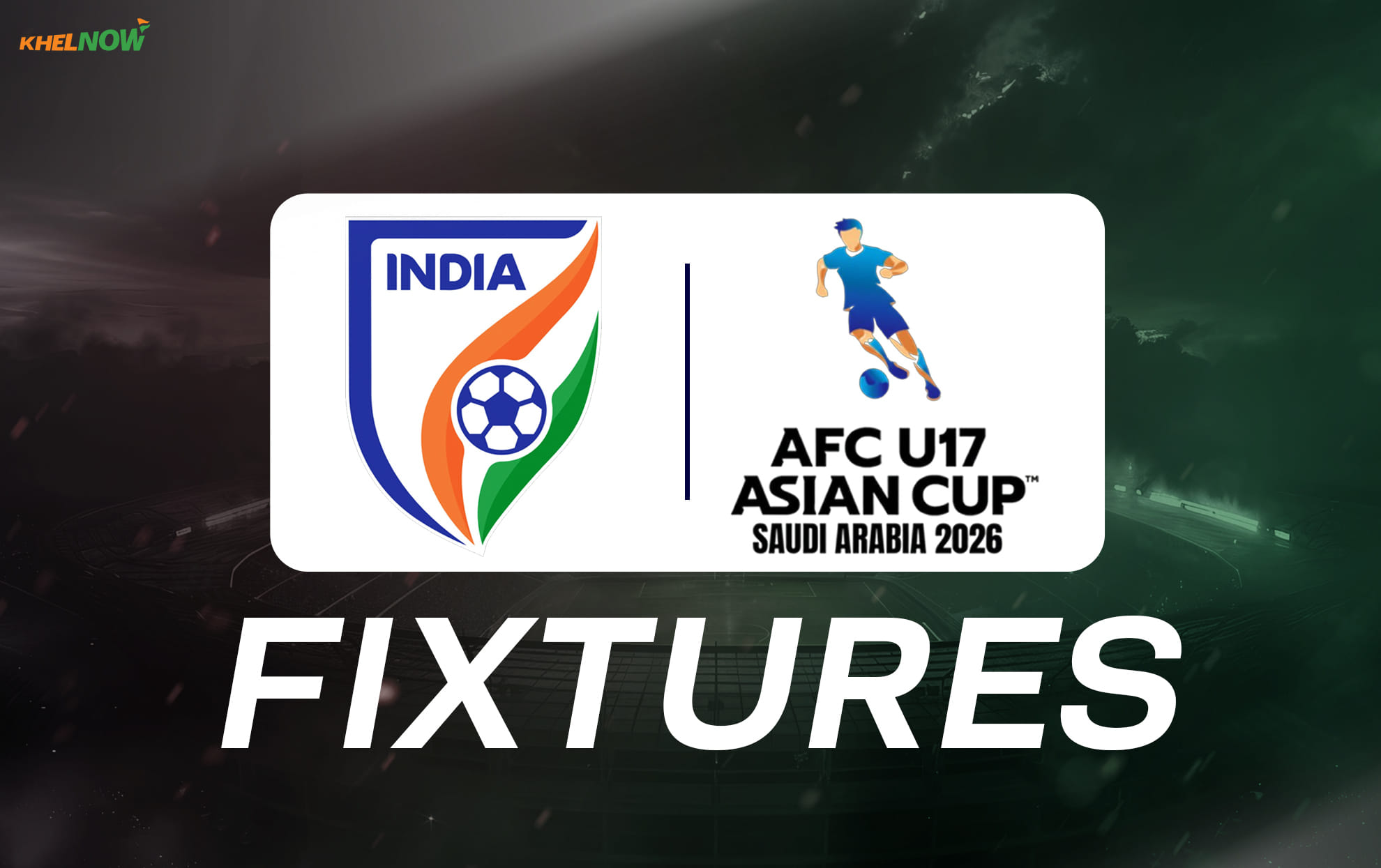 When and who will India play in the AFC U17 Asian Cup 2026 in Saudi Arabia?