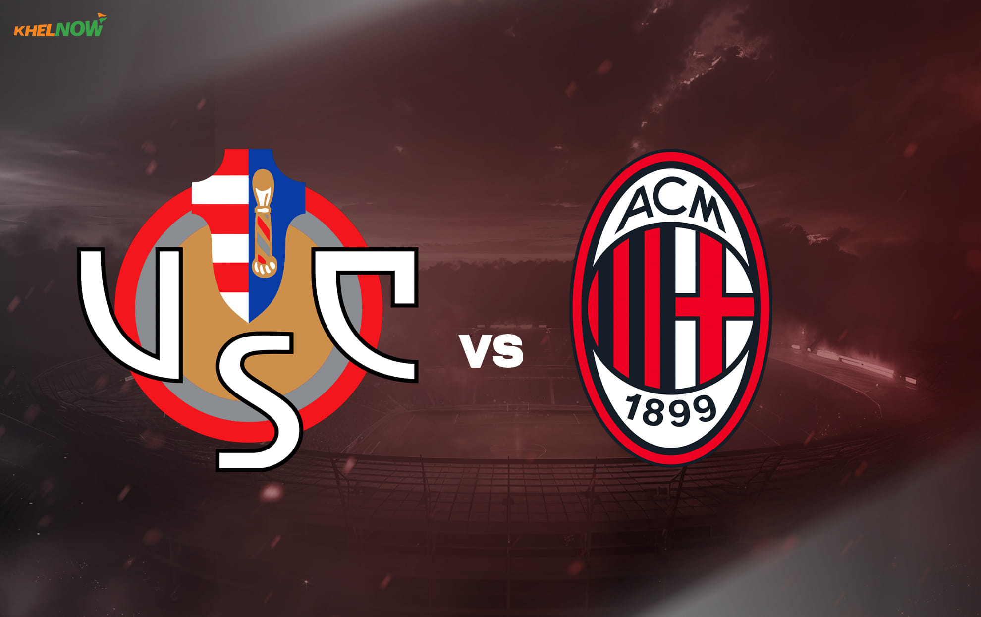 Preview: US Cremonese vs AC Milan Prediction, lineups, betting tips & odds | Serie A 2025-26