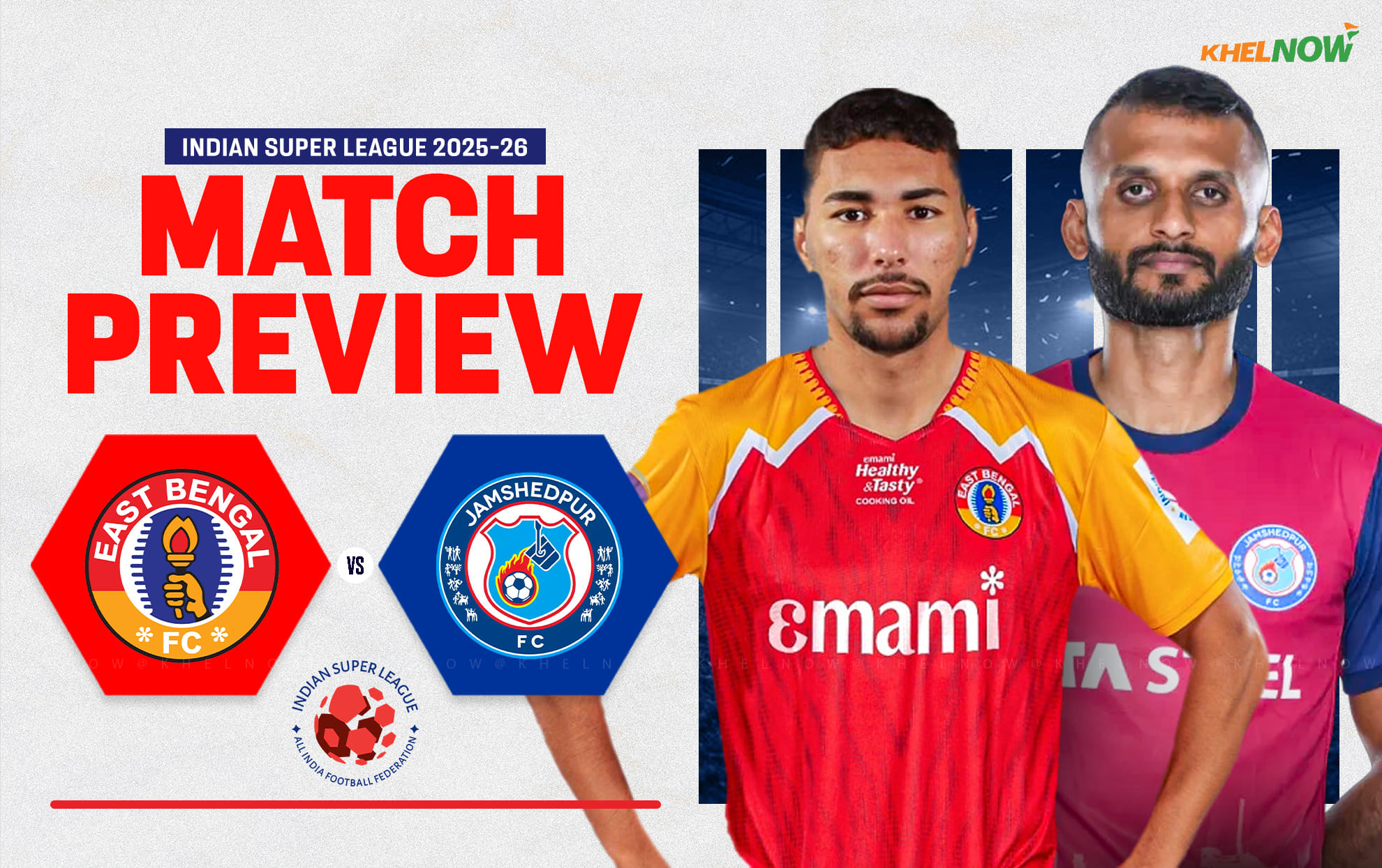 Top of the table clash awaits at Salt Lake as East Bengal FC hosts Jamshedpur FC