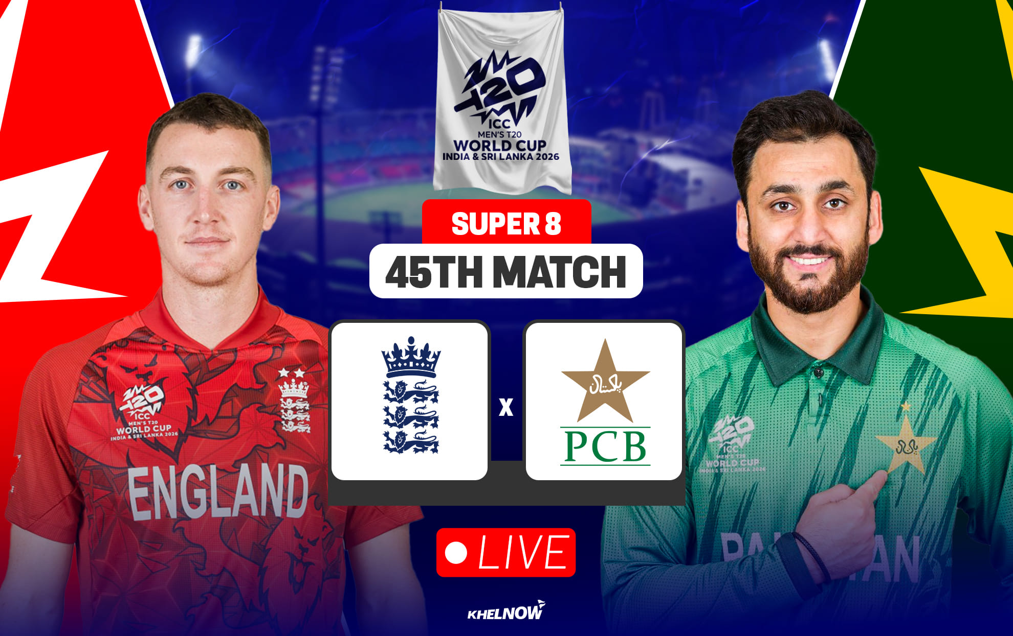 ENG vs PAK Live streaming details, when & where to watch England vs Pakistan T20 World Cup 2026 match 45