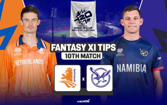 NED vs NAM Dream11 Prediction, Dream11 Playing XI, Today Match 10, ICC T20 World Cup 2026