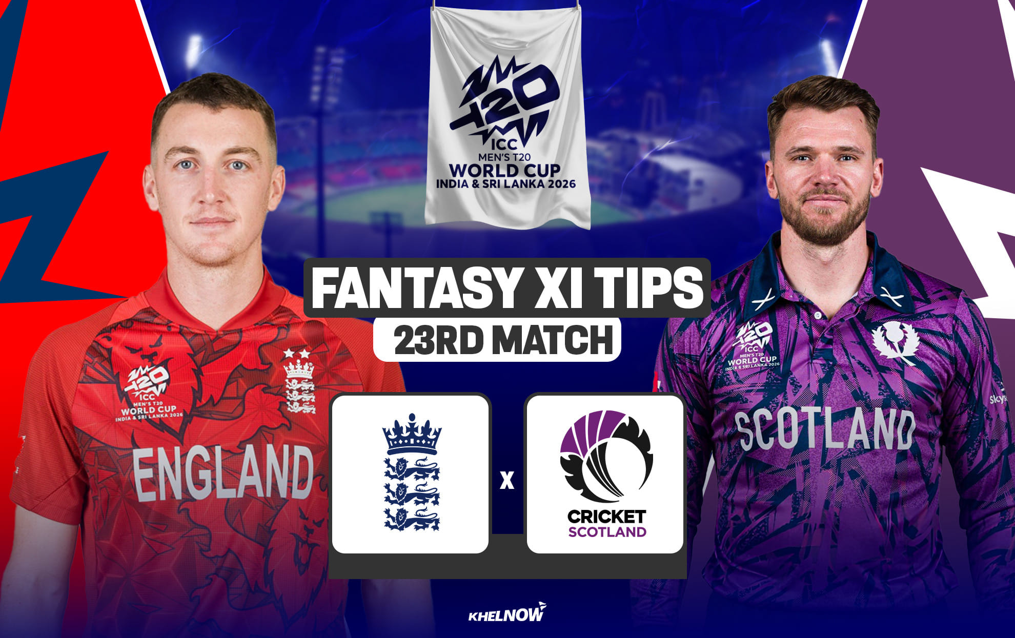 ENG vs SCO Dream11 Prediction, Dream11 Playing XI, Today Match 23, ICC T20 World Cup 2026