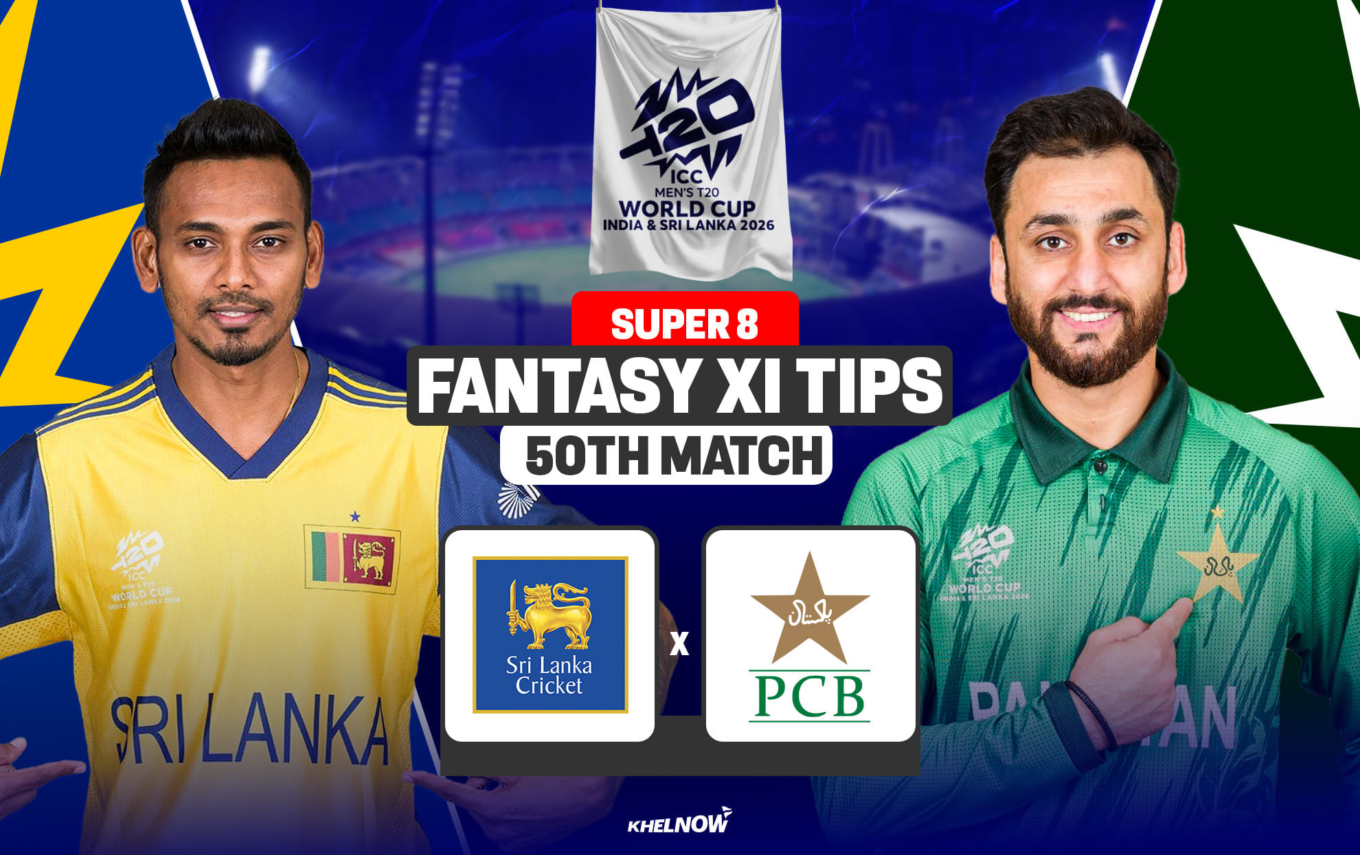 SL vs PAK Dream11 Prediction, Dream11 Playing XI, Today Match 50, Super 8, ICC T20 World Cup 2026