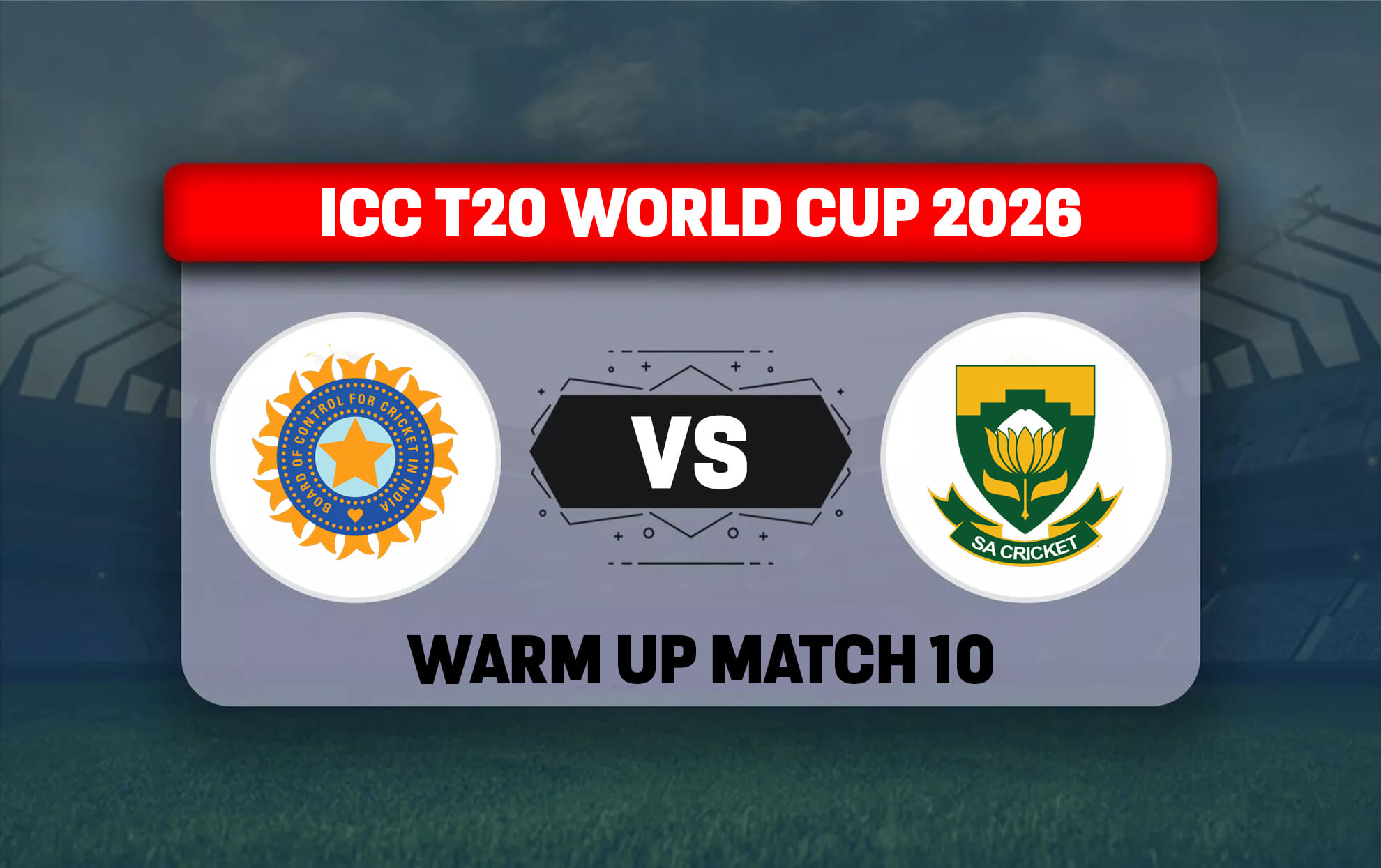 IND vs SA Dream11 Prediction, Dream11 Playing XI, Today Warm up Match 10, T20 World Cup 2026