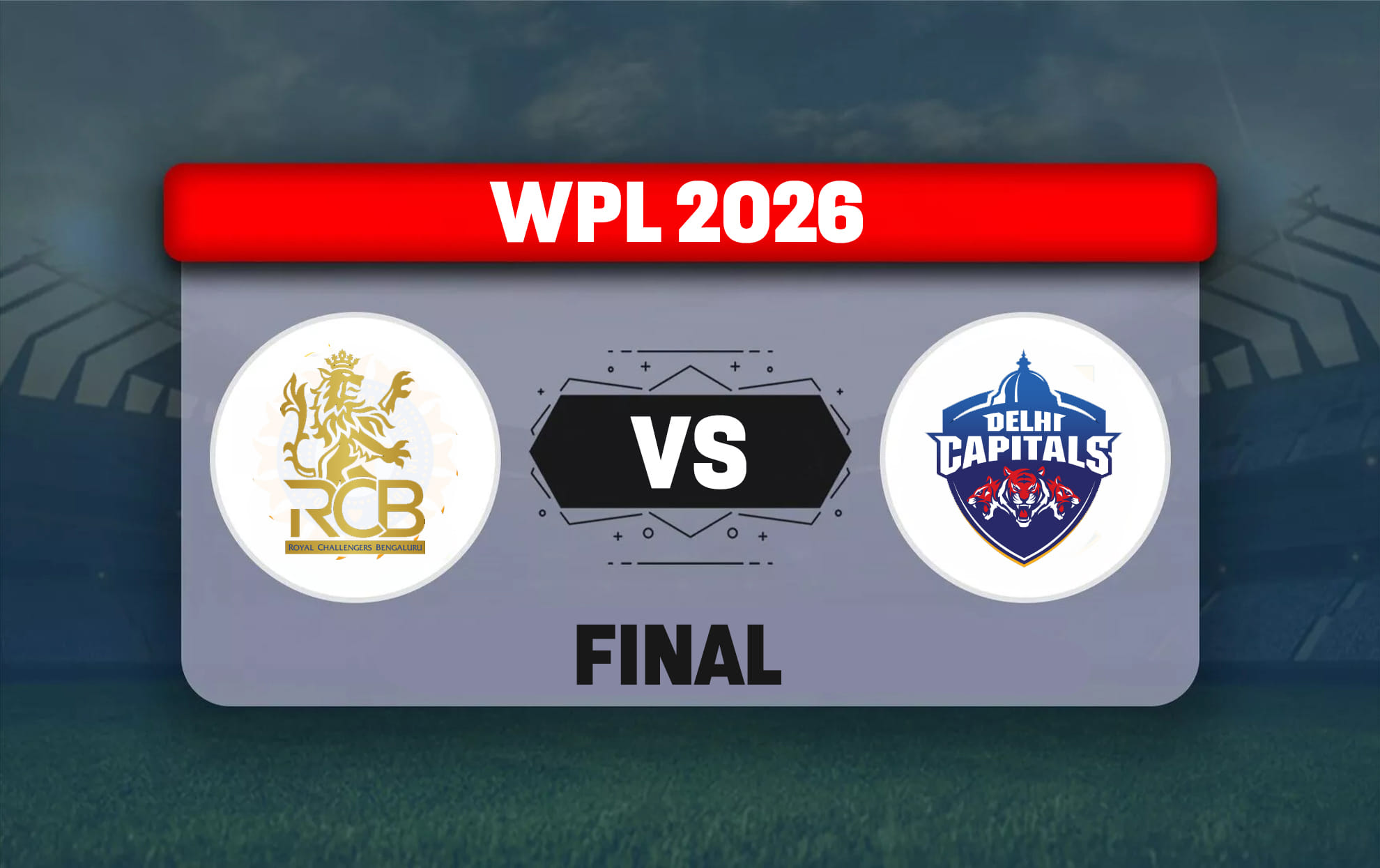 RCB-W vs DC-W Dream11 Prediction, Dream11 Playing XI, Today Match Final, WPL 2026
