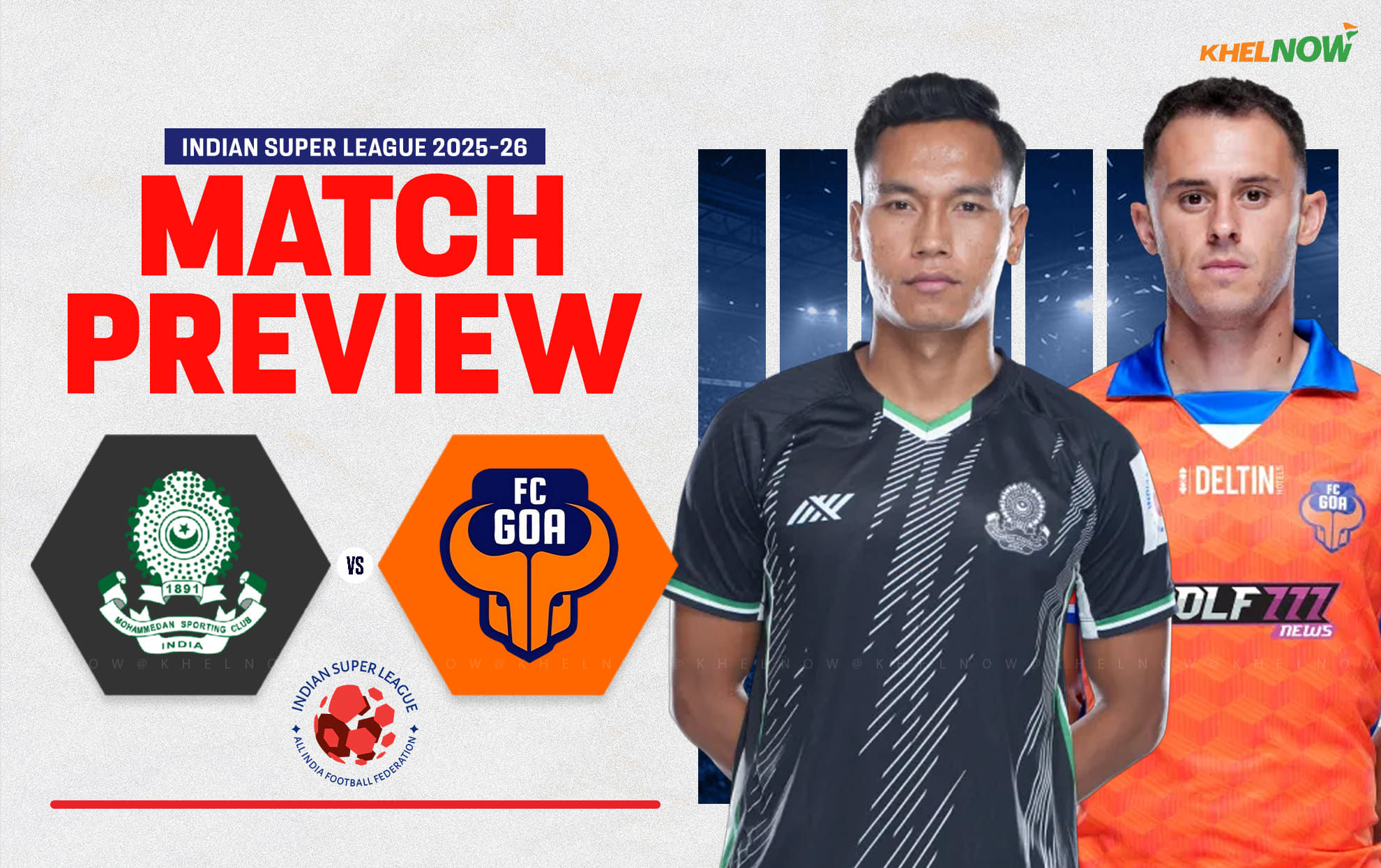 Mohammedan SC, FC Goa eye first win in ISL 2025-26